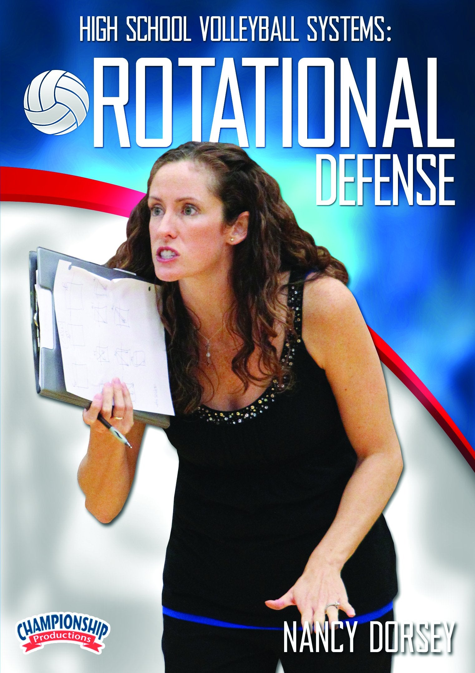 HIGH SCHOOL VOLLEYBALL SYSTEMS: ROTATIONAL DEFENSE (DORSEY)