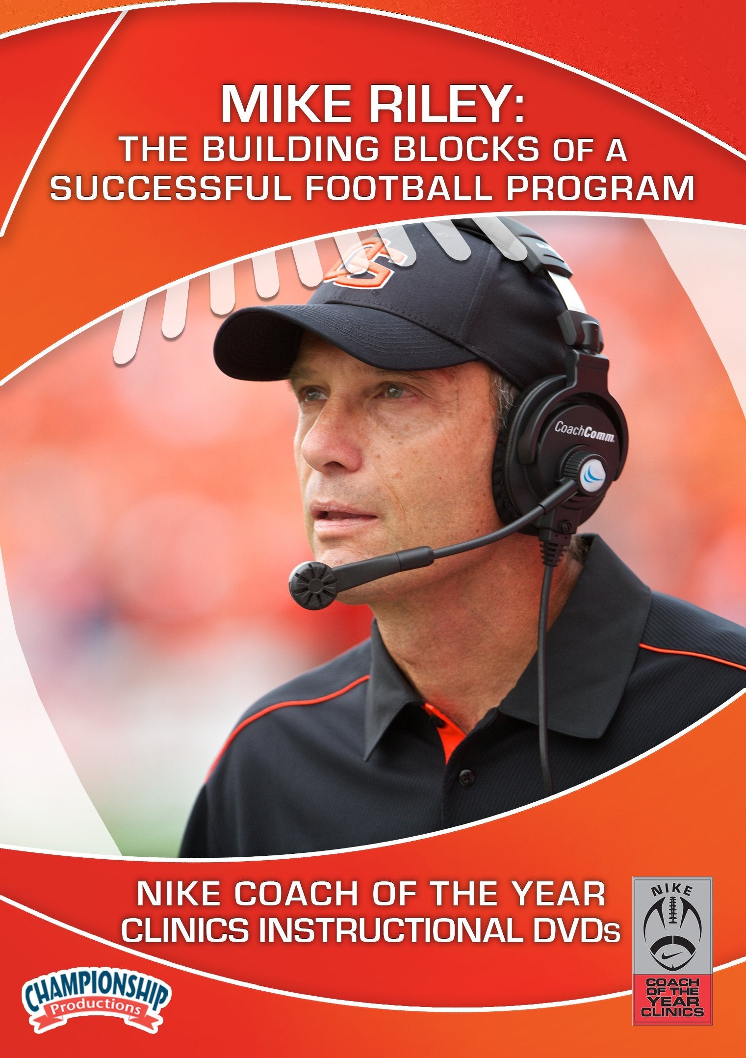 MIKERILEY:THEBUILDINGBLOCKSOFASUCCESSFULFOOTBALLPROGRAM(RILEY)