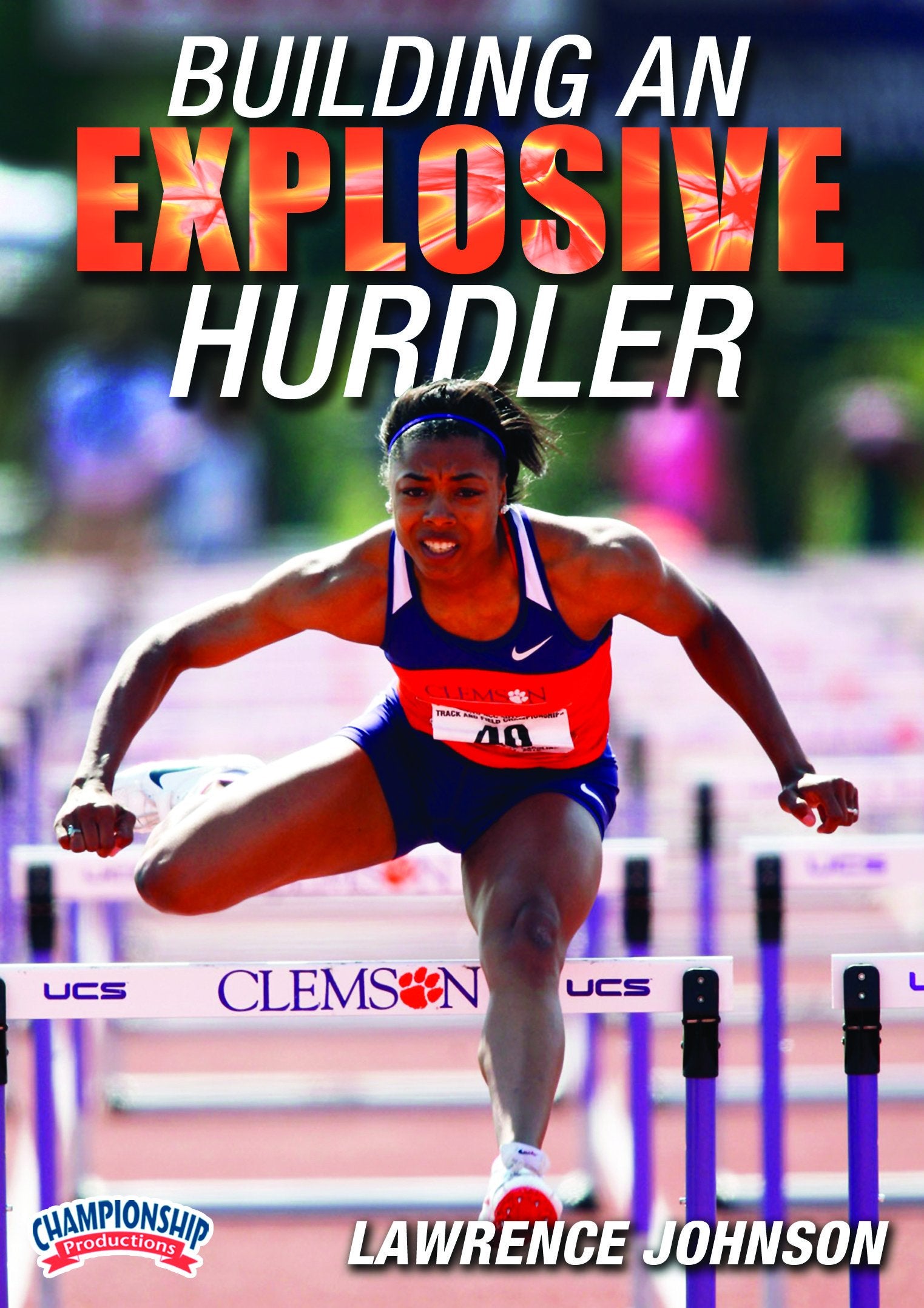 BUILDING AN EXPLOSIVE HURDLER (JOHNSON)