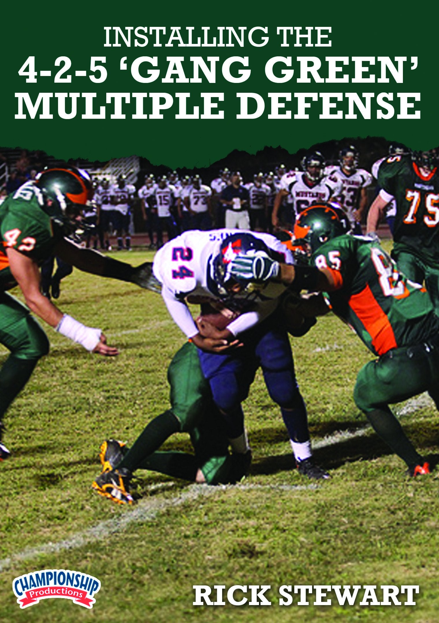 INSTALLINGTHE4-2-5GANGGREENMULTIPLEDEFENSE(STEWART)