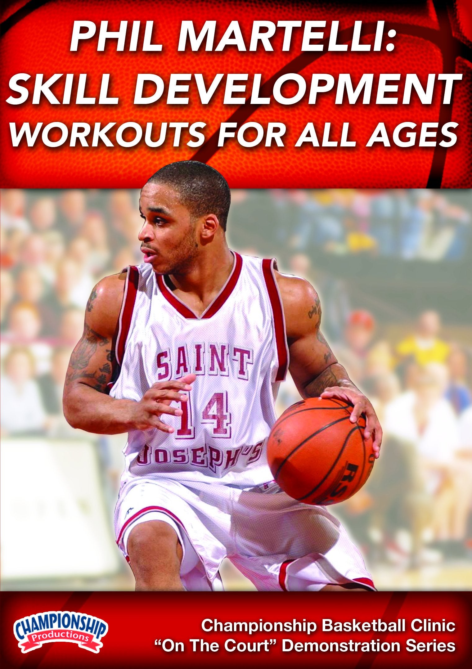 PHILMARTELLI:SKILLDEVELOPMENTWORKOUTSFORALLAGES(MARTELLI)