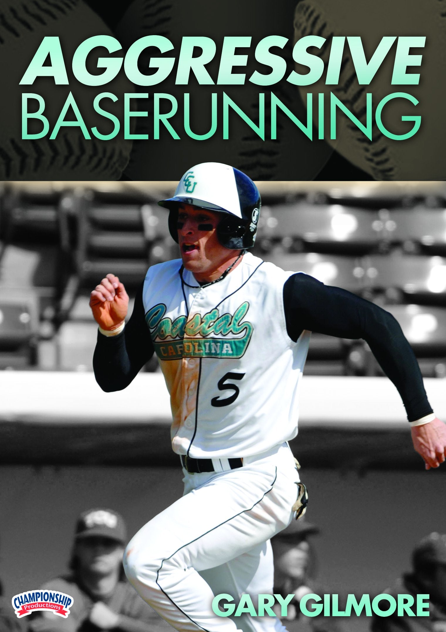 AGGRESSIVEBASERUNNING(GILMORE)