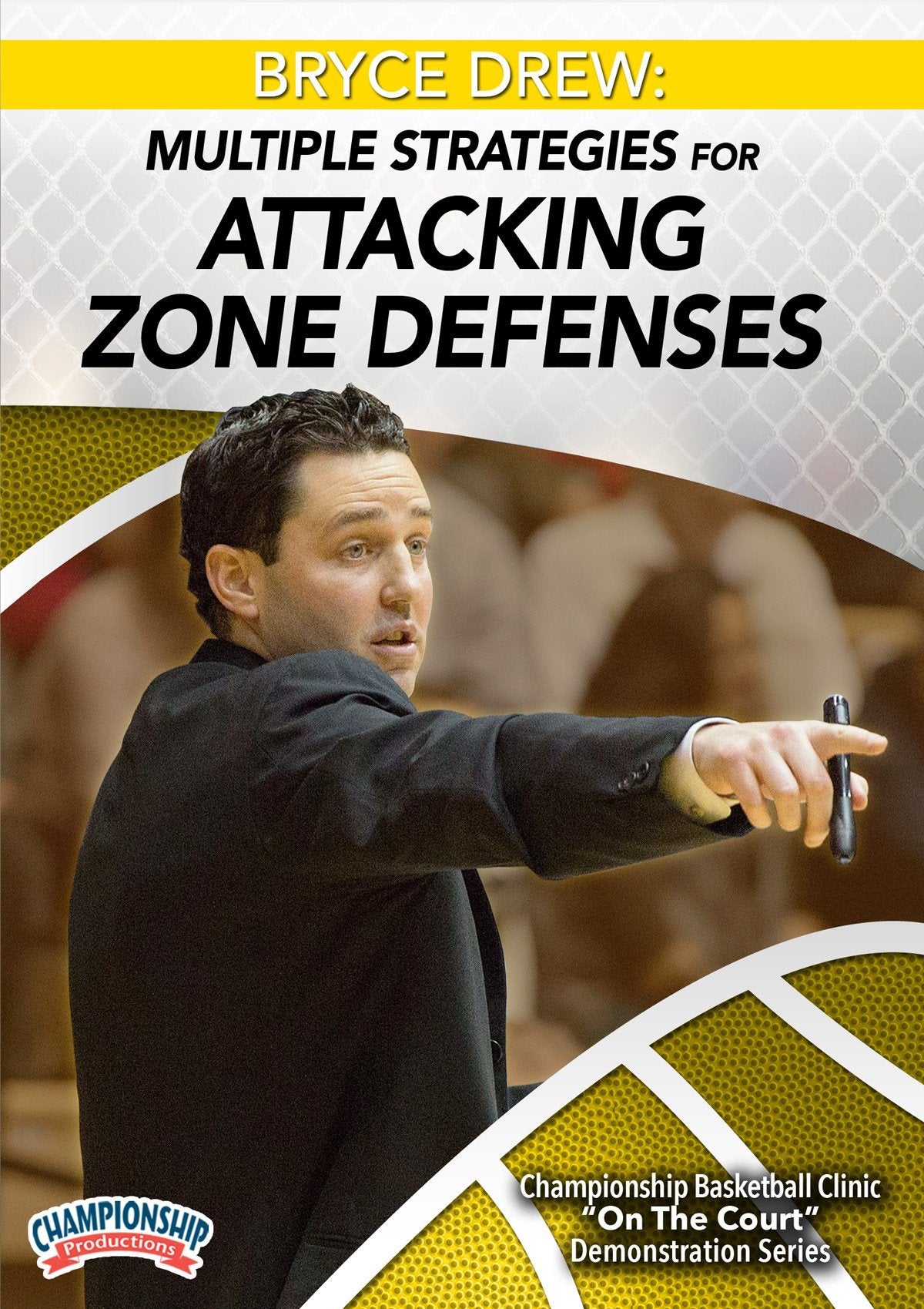 BRYCEDREW:MULTIPLESTRATEGIESFORATTACKINGZONEDEFENSES