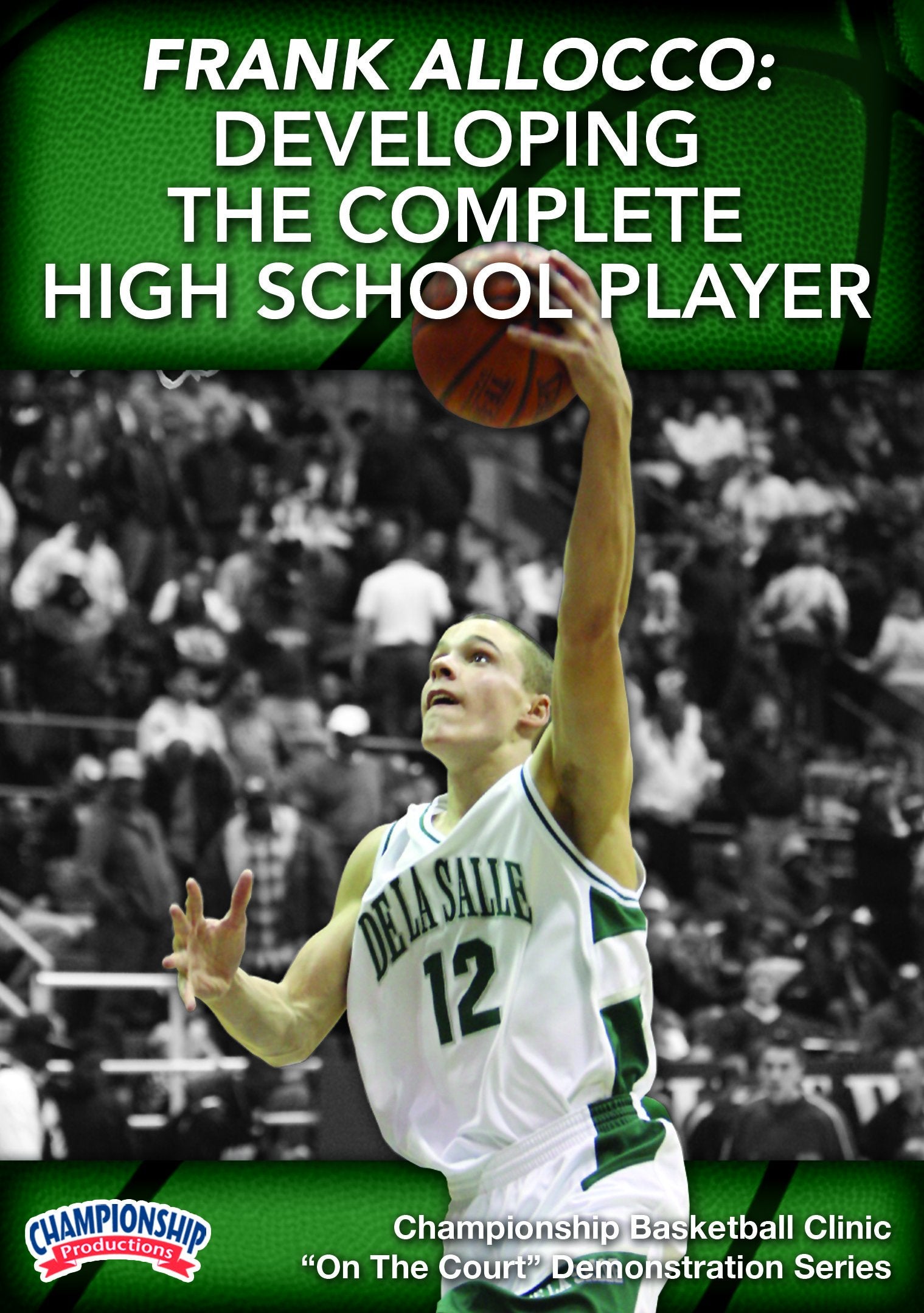 FRANKALLOCCO:DEVELOPINGTHECOMPLETEHIGHSCHOOLPLAYER(ALLOCCO)