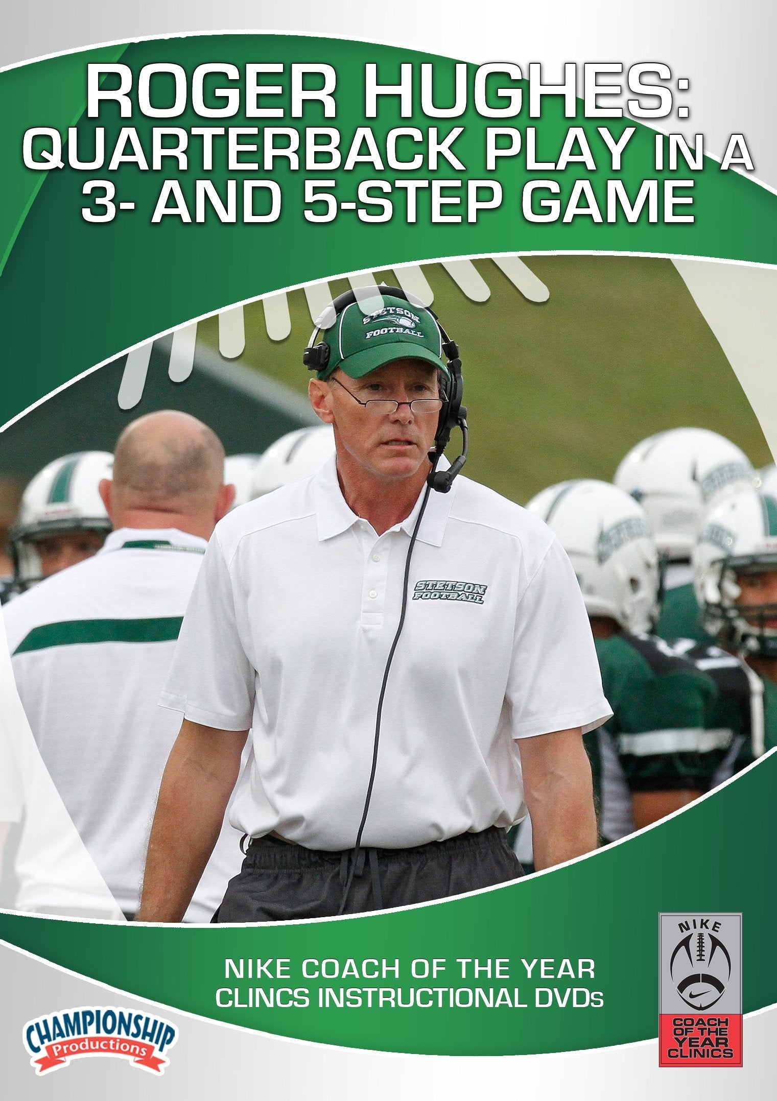 ROGERHUGHES:QUARTERBACKPLAYINA3-AND5-STEPGAME
