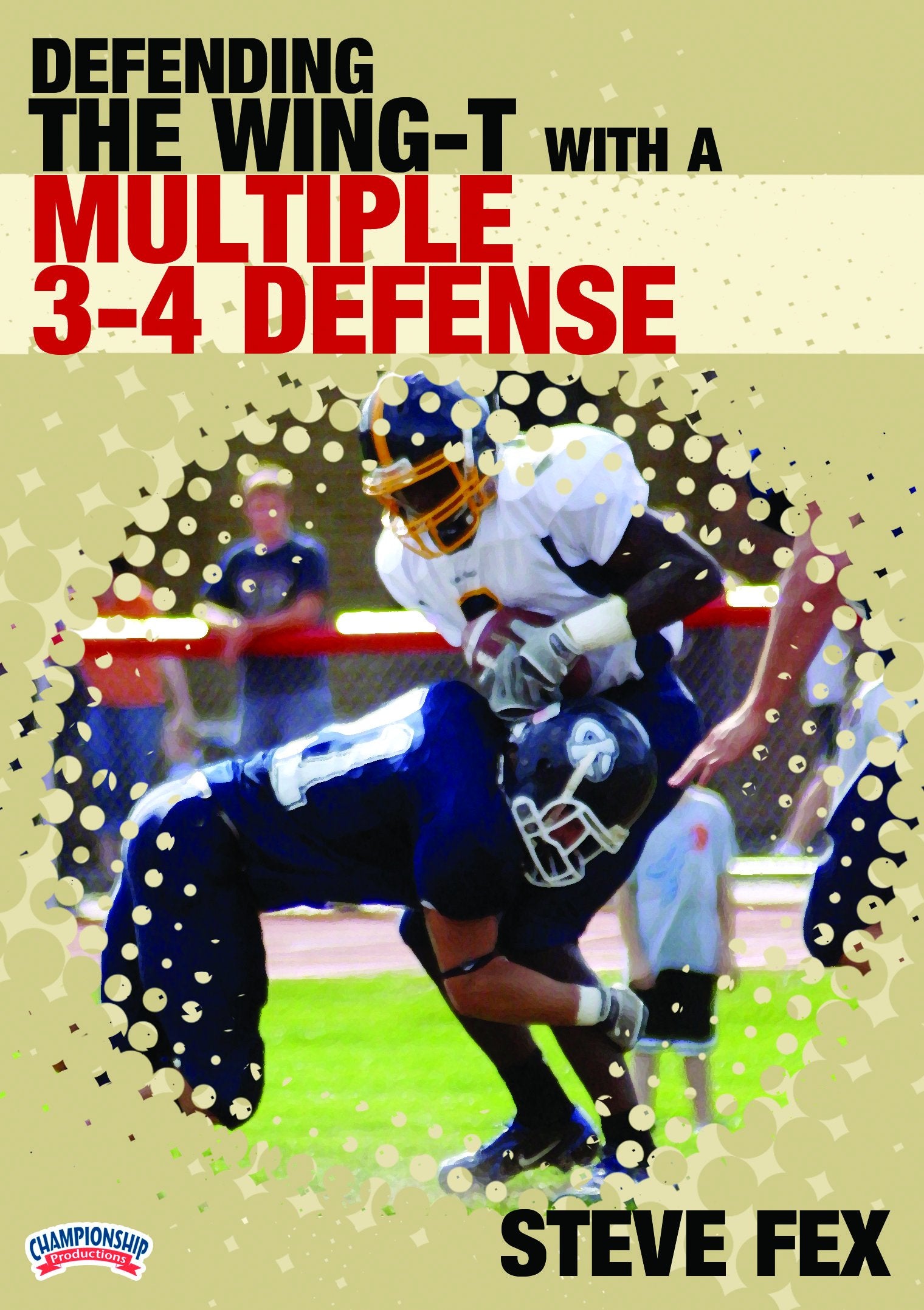 DEFENDINGTHEWING-TWITHAMULTIPLE3-4DEFENSE(FEX)