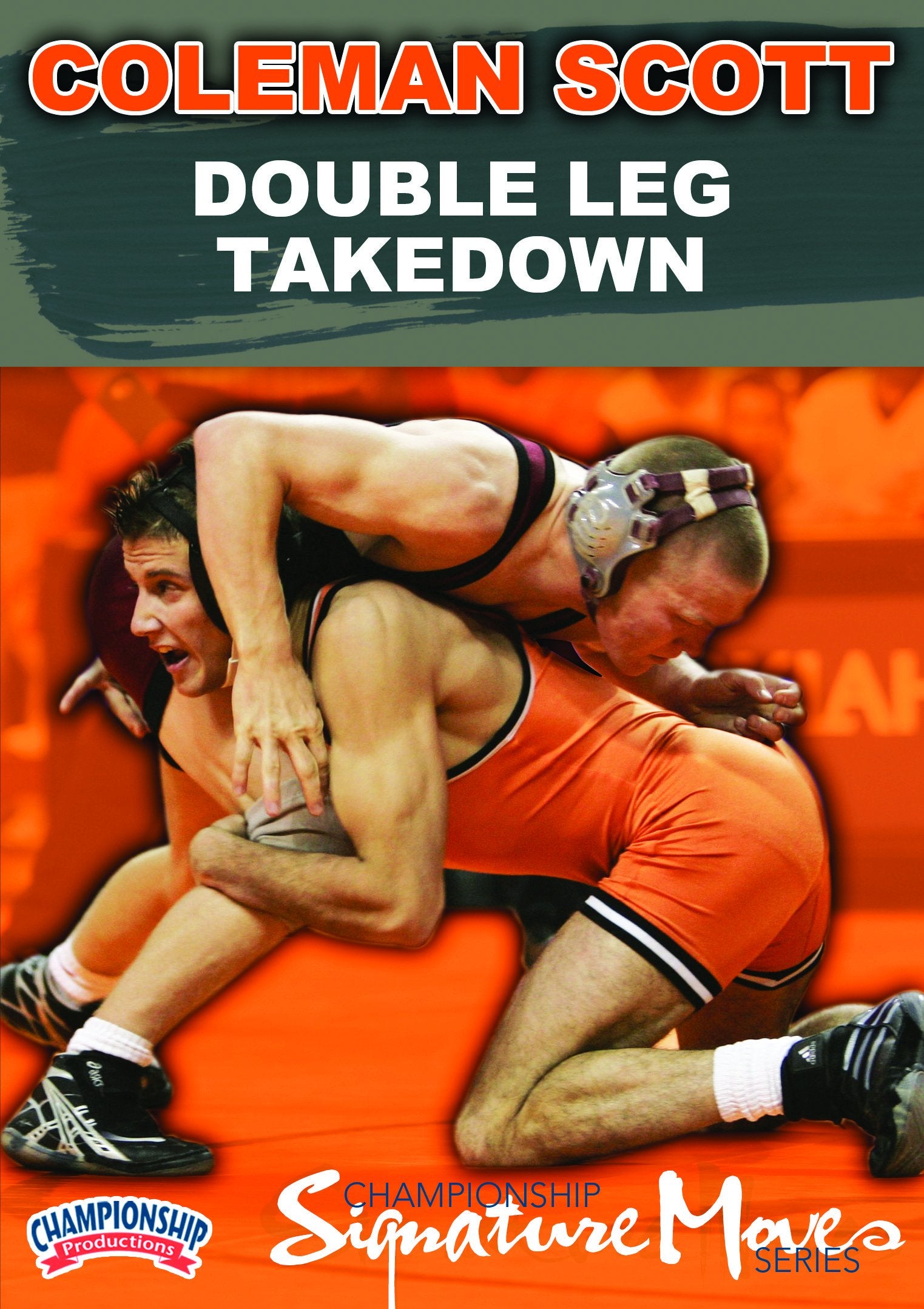 SIGNATURE MOVE SERIES: DOUBLE LEG TAKEDOWN (SCOTT)