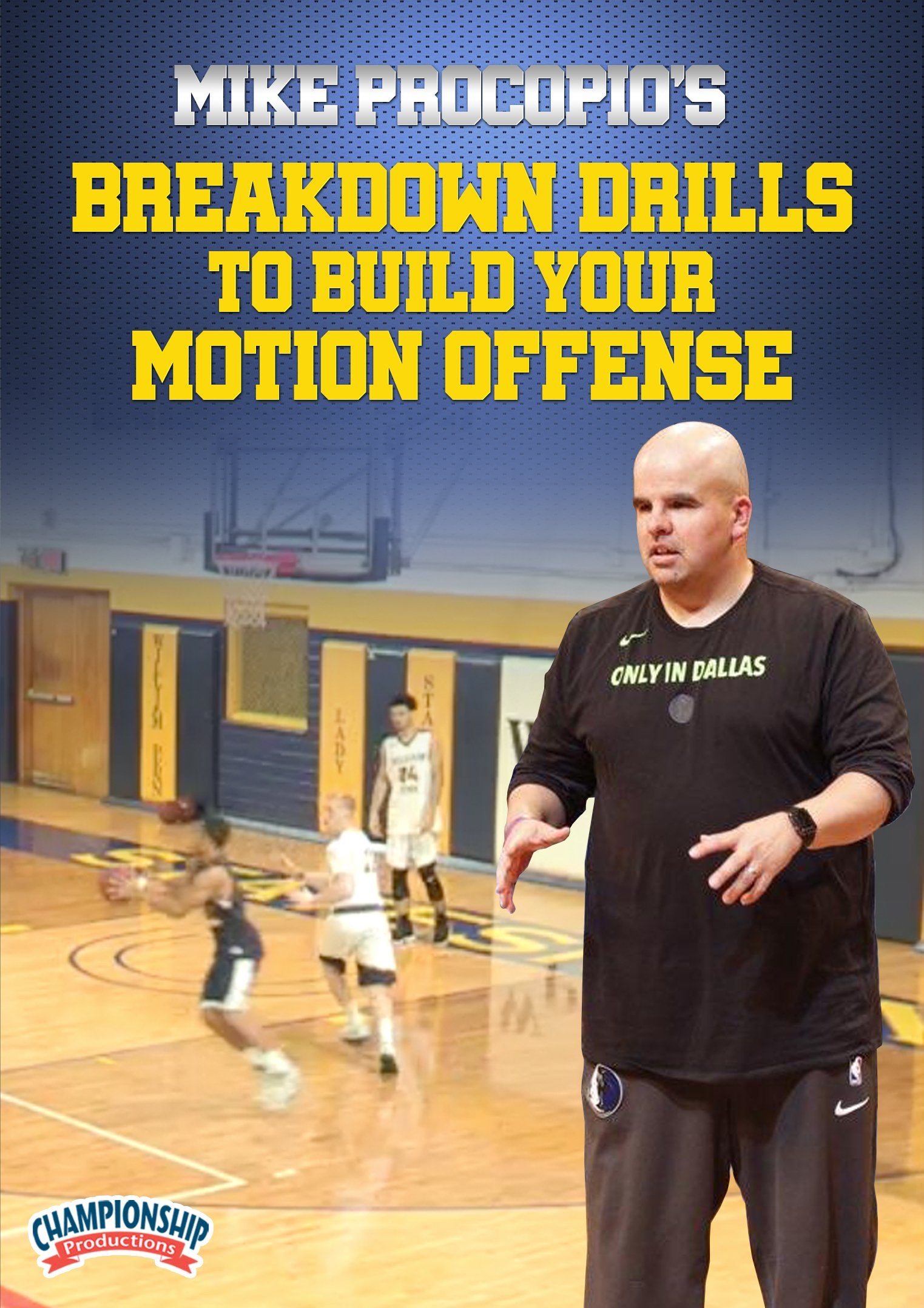 MIKE PROCOPIOS BREAKDOWN DRILLS TO BUILD YOUR MOTION OFFENSE
