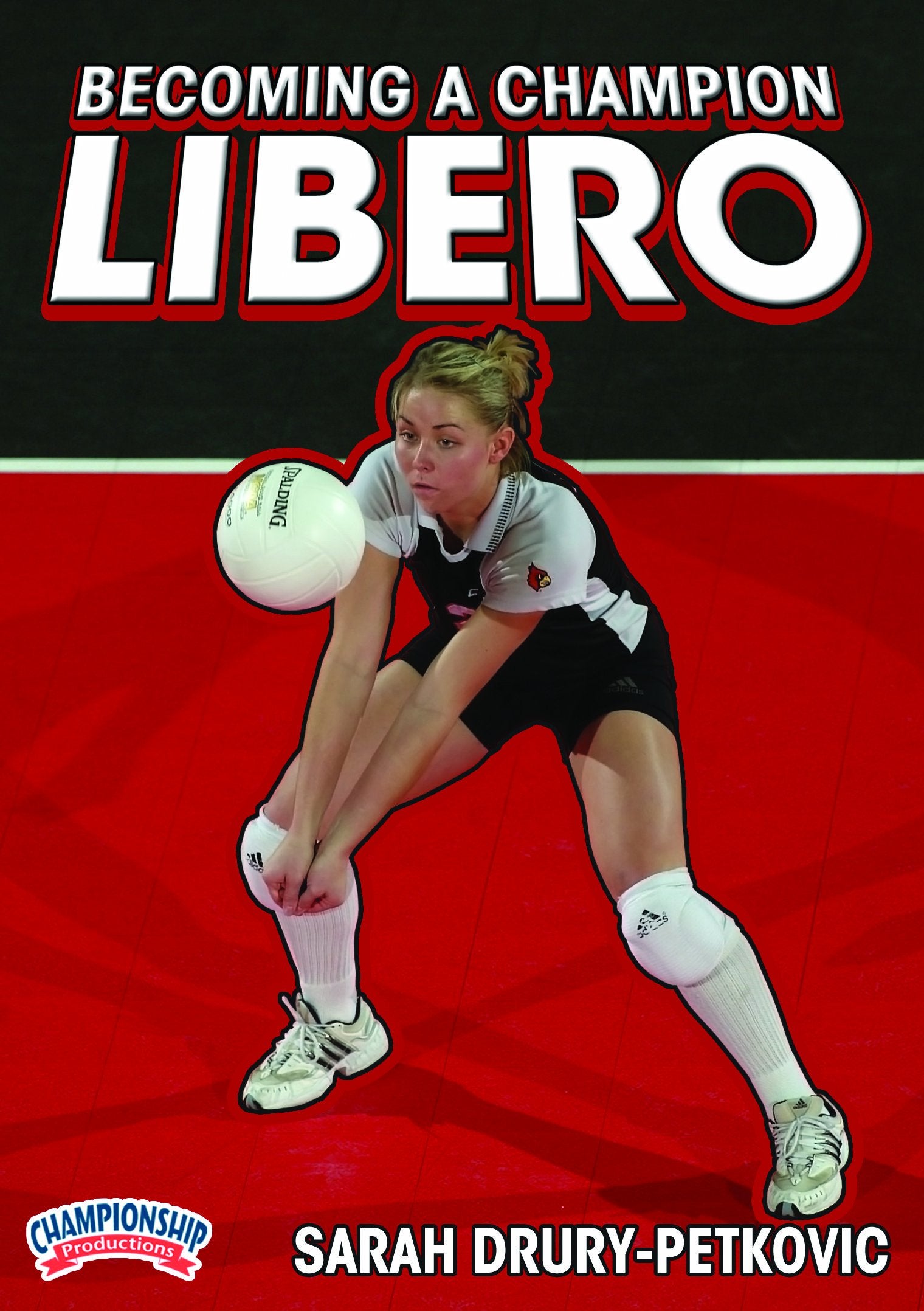 BECOMING A CHAMPION LIBERO (DRURY-PETKOVIC)
