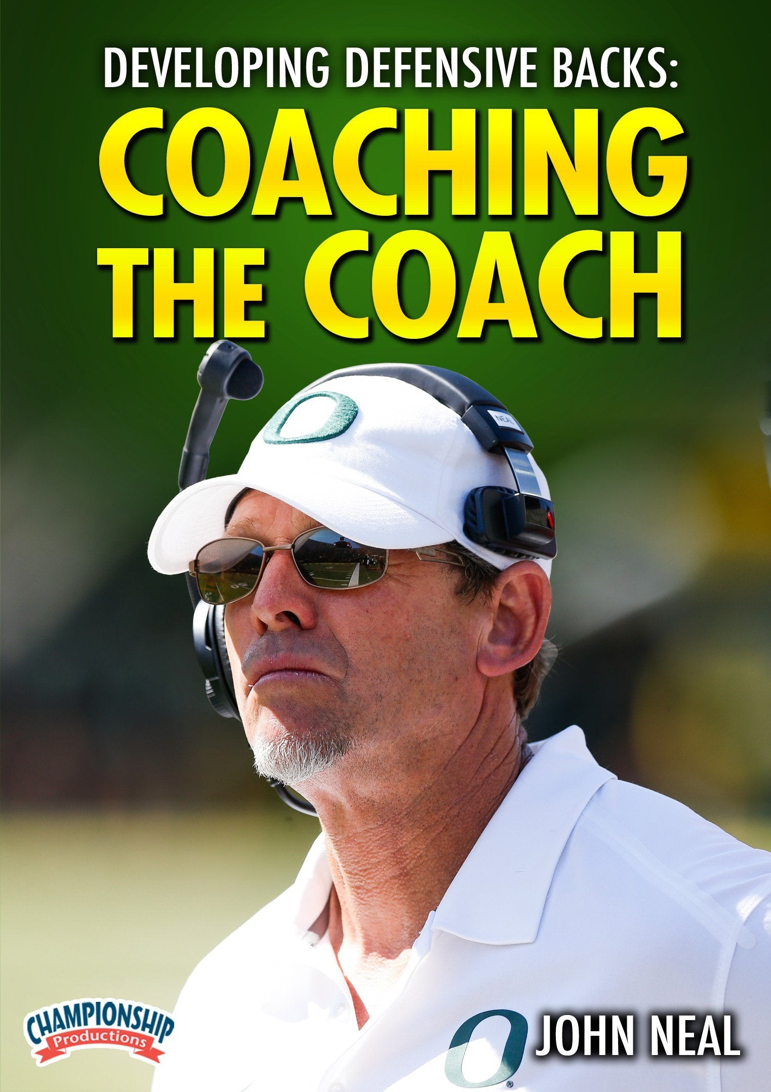 DEVELOPINGDEFENSIVEBACKS:COACHINGTHECOACH(NEAL)