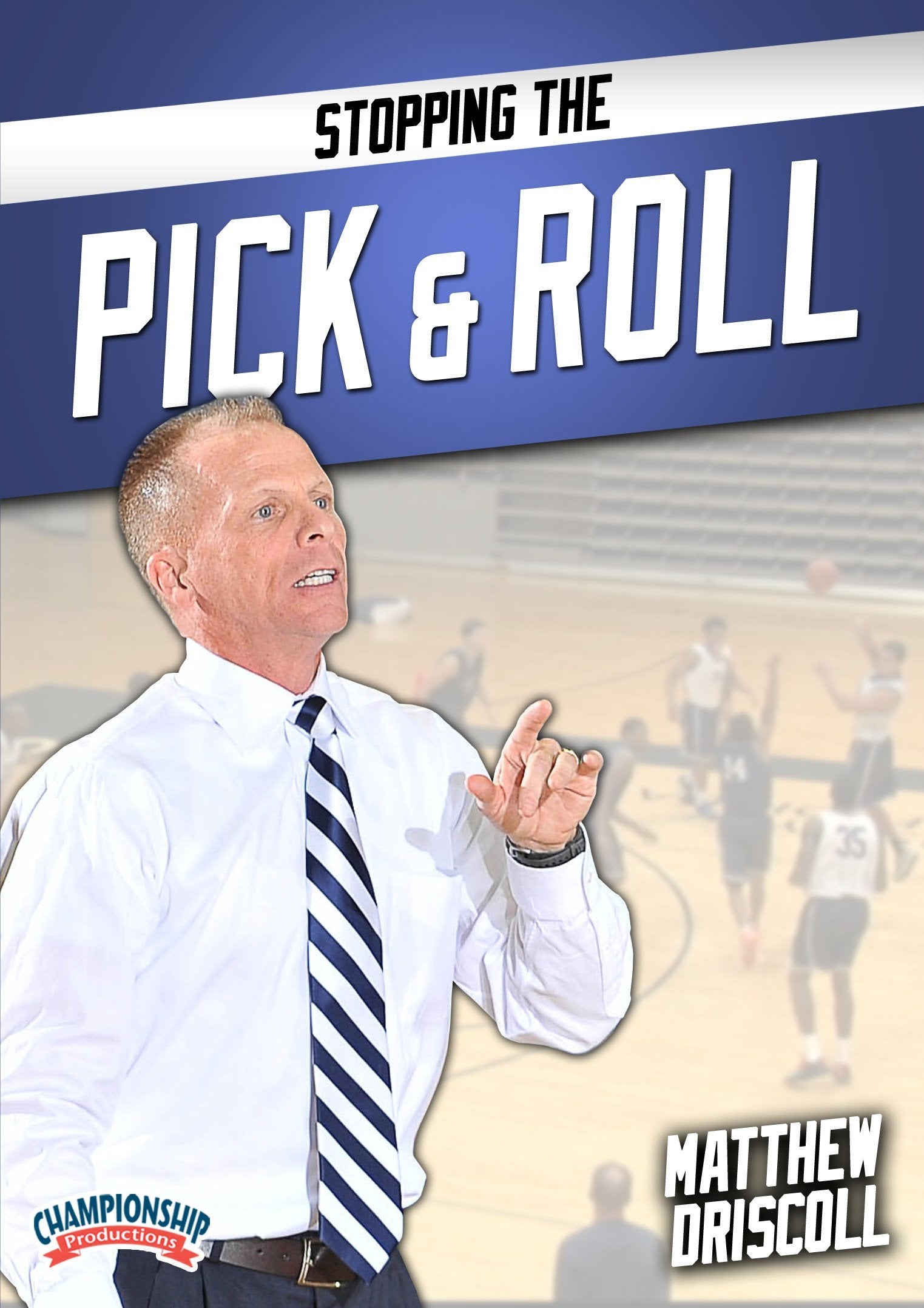 STOPPINGTHEPICKANDROLL(DRISCOLL)