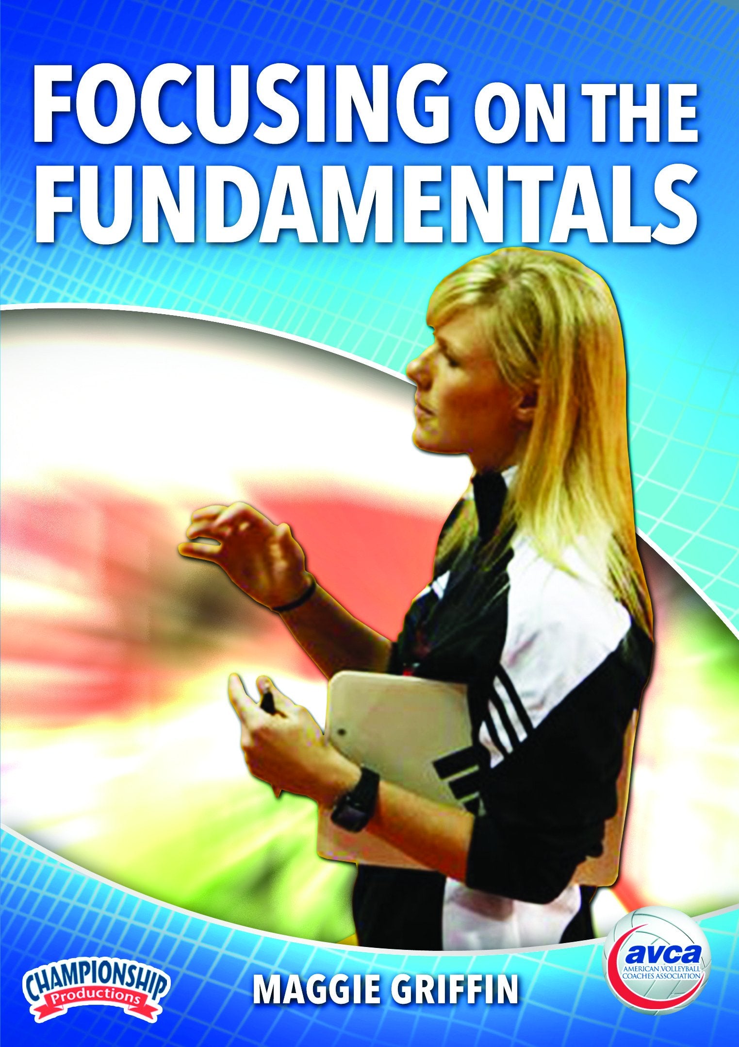 FOCUSING ON FUNDAMENTALS (GRIFFIN-AVCA)