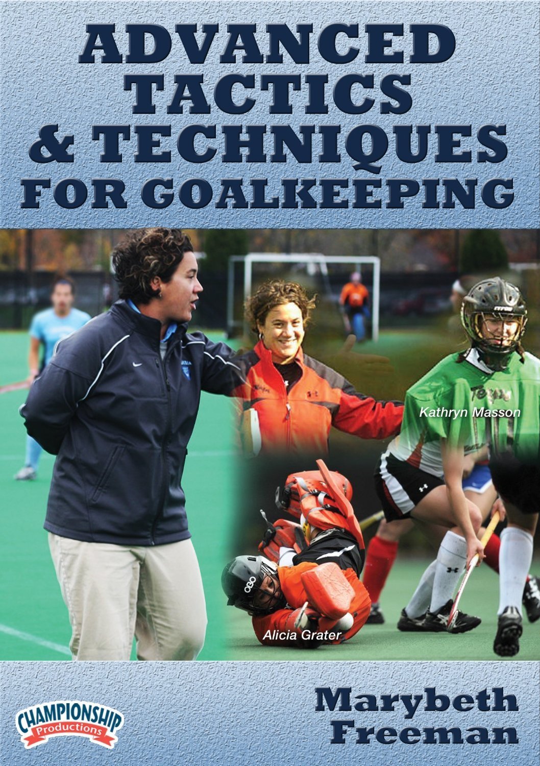 ADVANCEDTACTICSANDTECHNIQUESFORGOALKEEPING(FREEMAN)