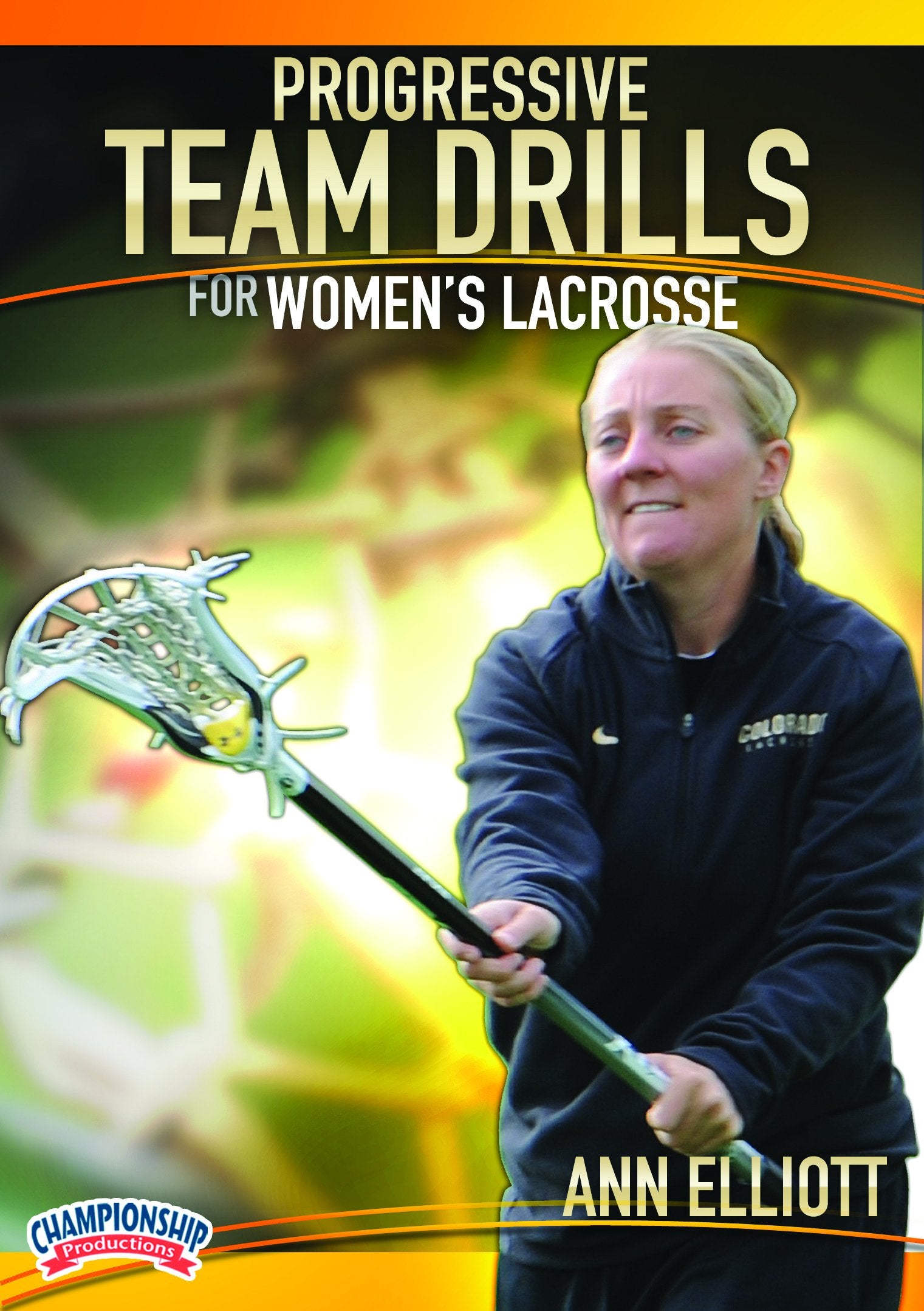 PROGRESSIVETEAMDRILLSFORWOMENSLACROSSE(ELLIOTT)