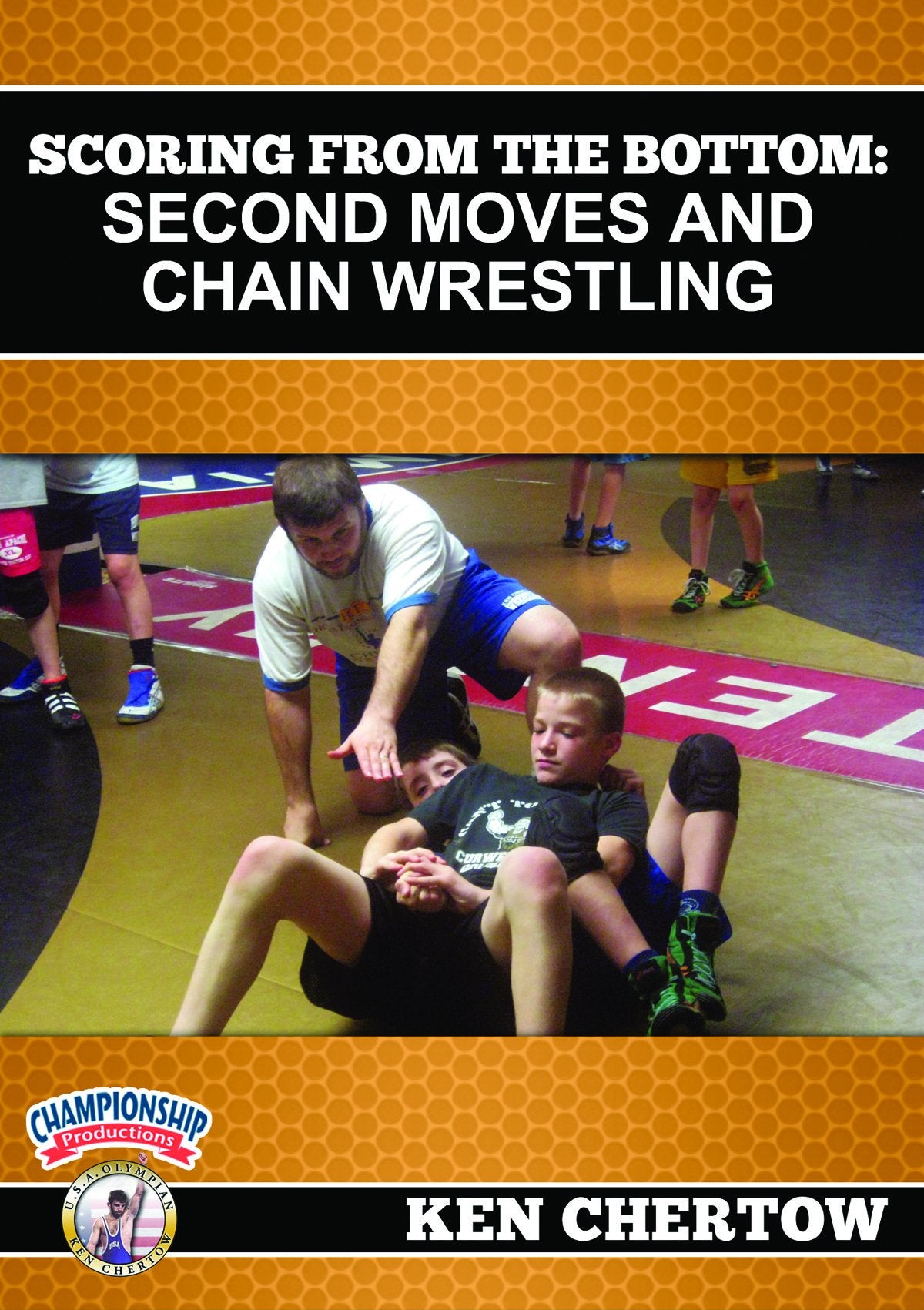 SCORING FROM THE BOTTOM: SECOND MOVES AND CHAIN WRESTLING (CHERTOW)