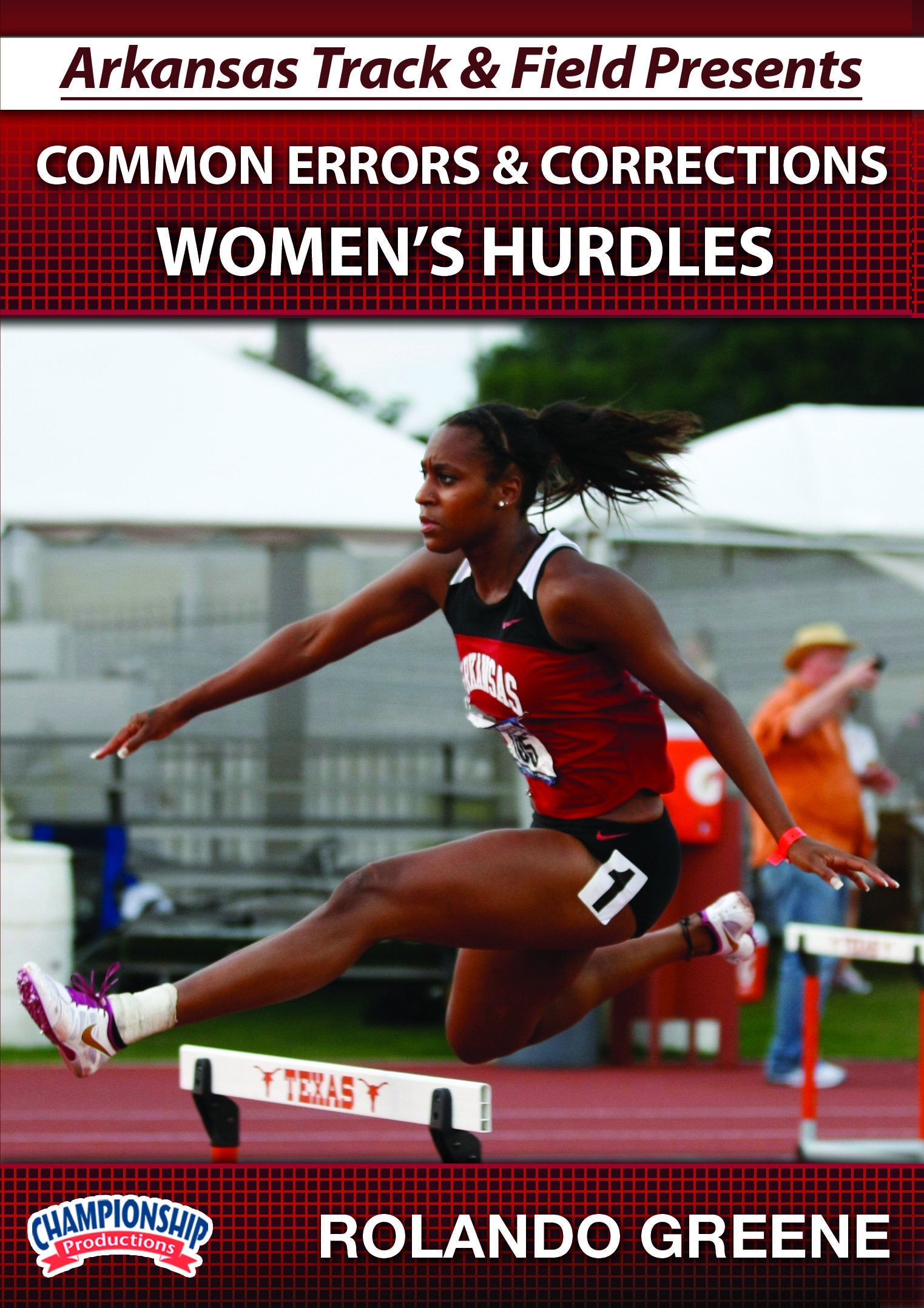 ARKANSAS TRACK AND FIELD SERIES: COMMON ERRORS AND CORRECTIONS FOR WOMENS HURDLES (GREENE)