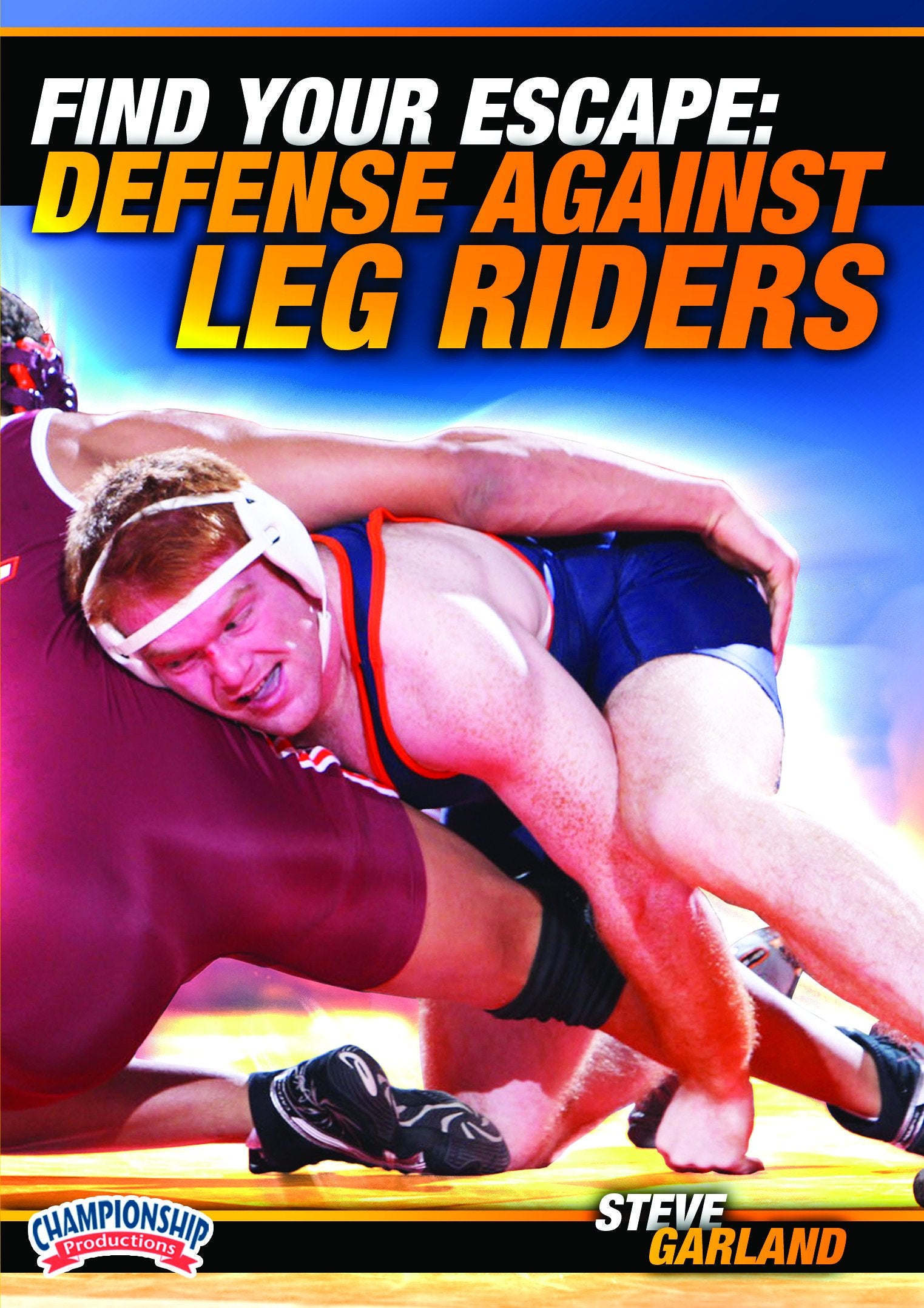 FIND YOUR ESCAPE: DEFENSE AGAINST LEG RIDERS (GARLAND)