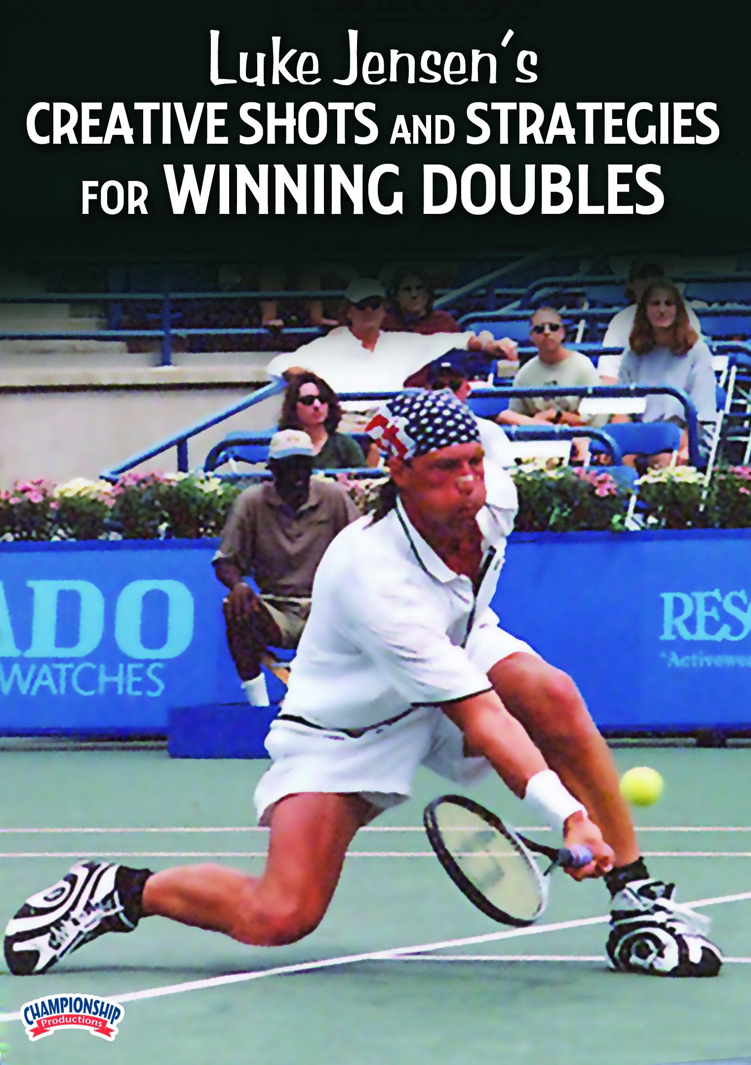 LUKE JENSENS CREATIVE SHOTS AND STRATEGIES FOR WINNING DOUBLES