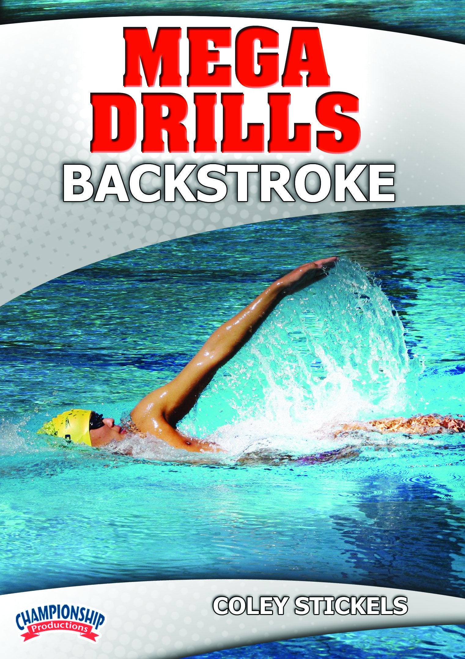 MEGA DRILLS FOR BACKSTROKE (STICKELS)