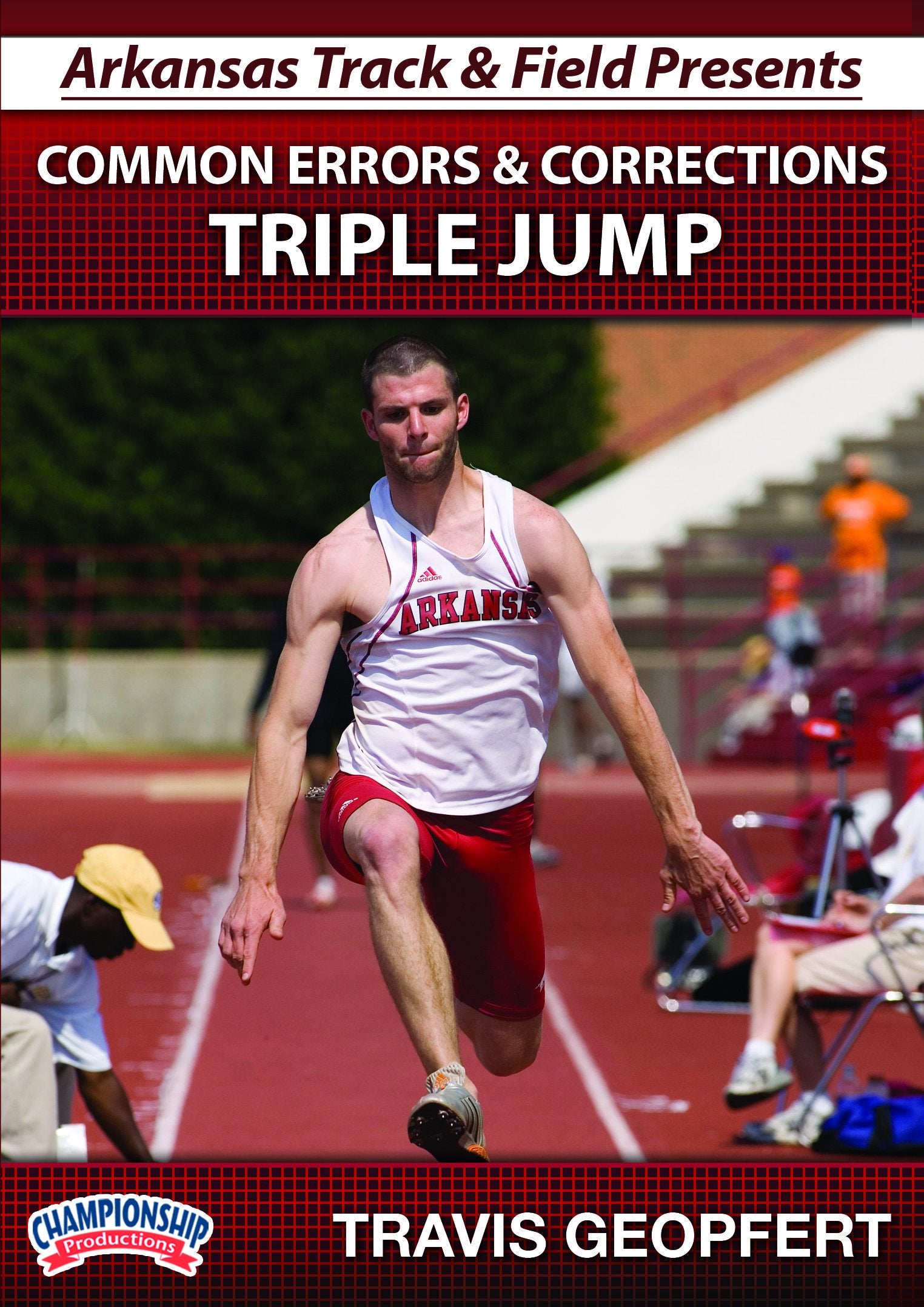 ARKANSAS TRACK AND FIELD SERIES: COMMON ERRORS AND CORRECTIONS FOR TRIPLE JUMP (GEOPFERT)