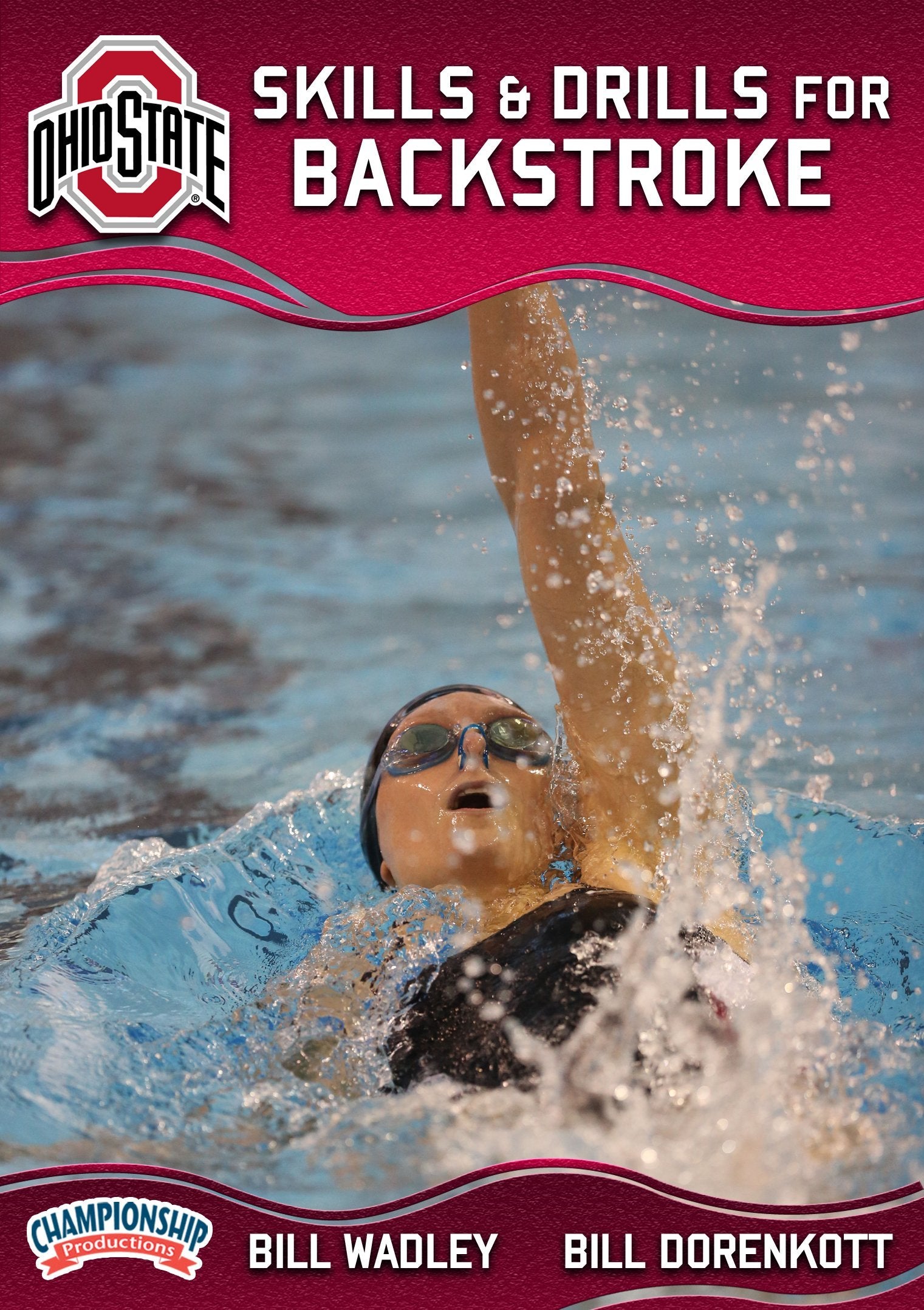 OHIO STATE DRILLS & SKILLS FOR BACKSTROKE (WADLEY AND DORENKOTT)