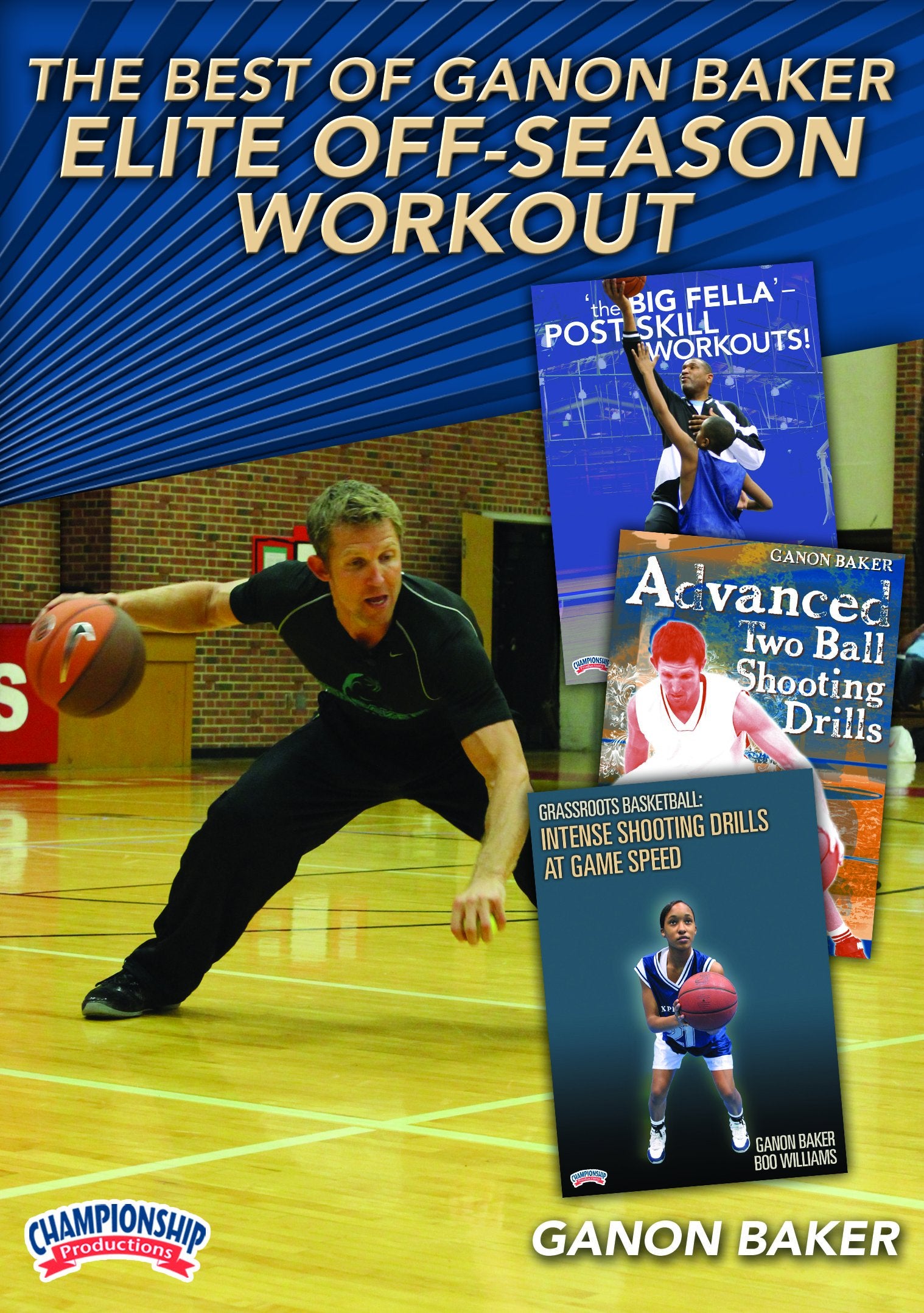 THEBESTOFGANONBAKER:ELITEOFF-SEASONWORKOUT(BAKER)