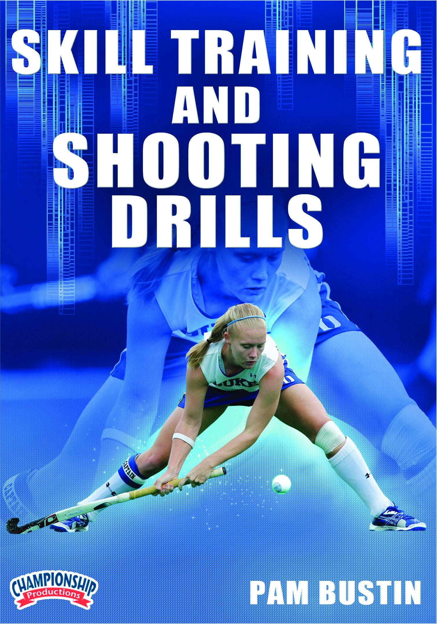 SKILLTRAININGANDSHOOTINGDRILLS(BUSTIN)