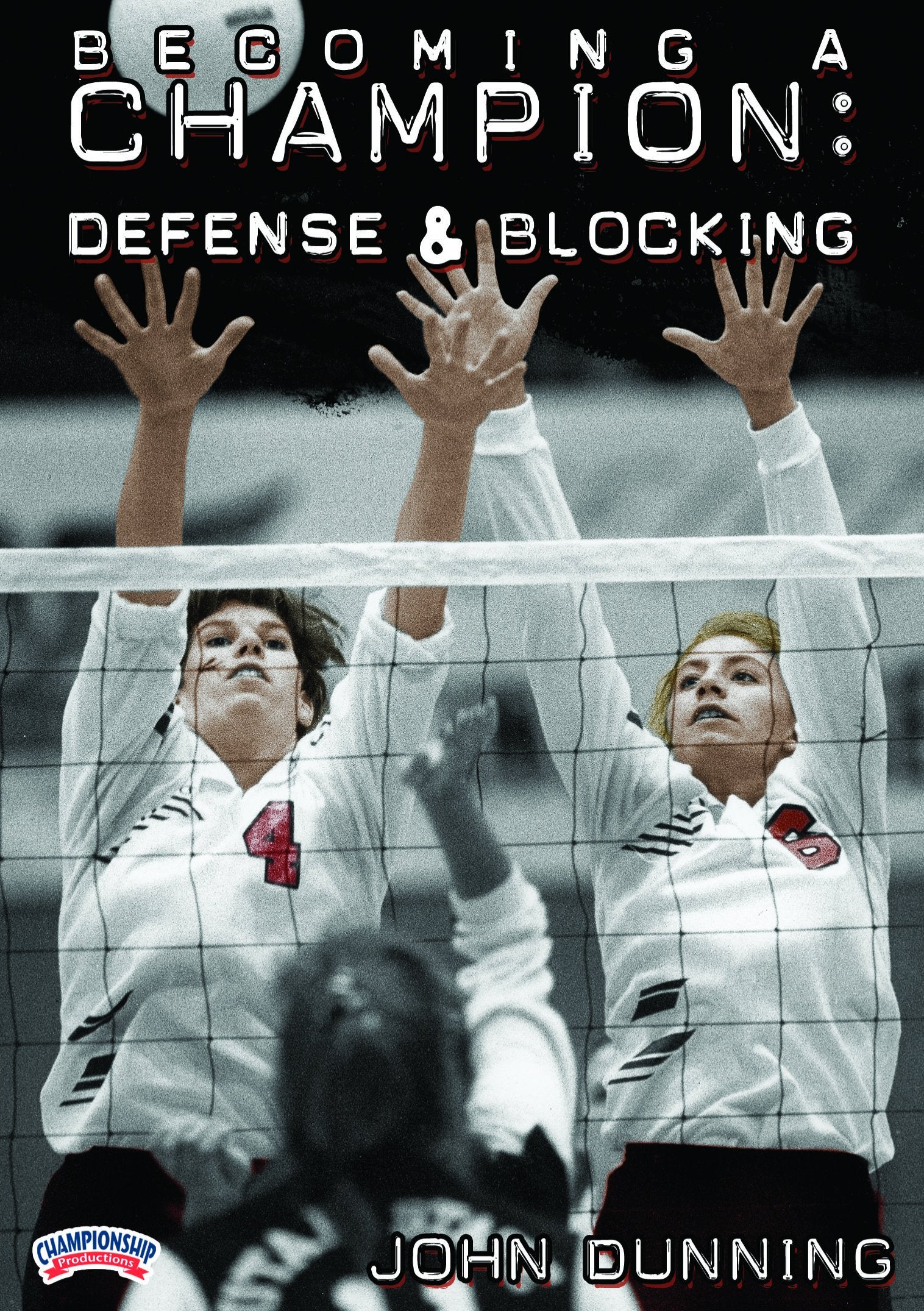 BECOMING A CHAMPION: DEFENSE AND BLOCKING