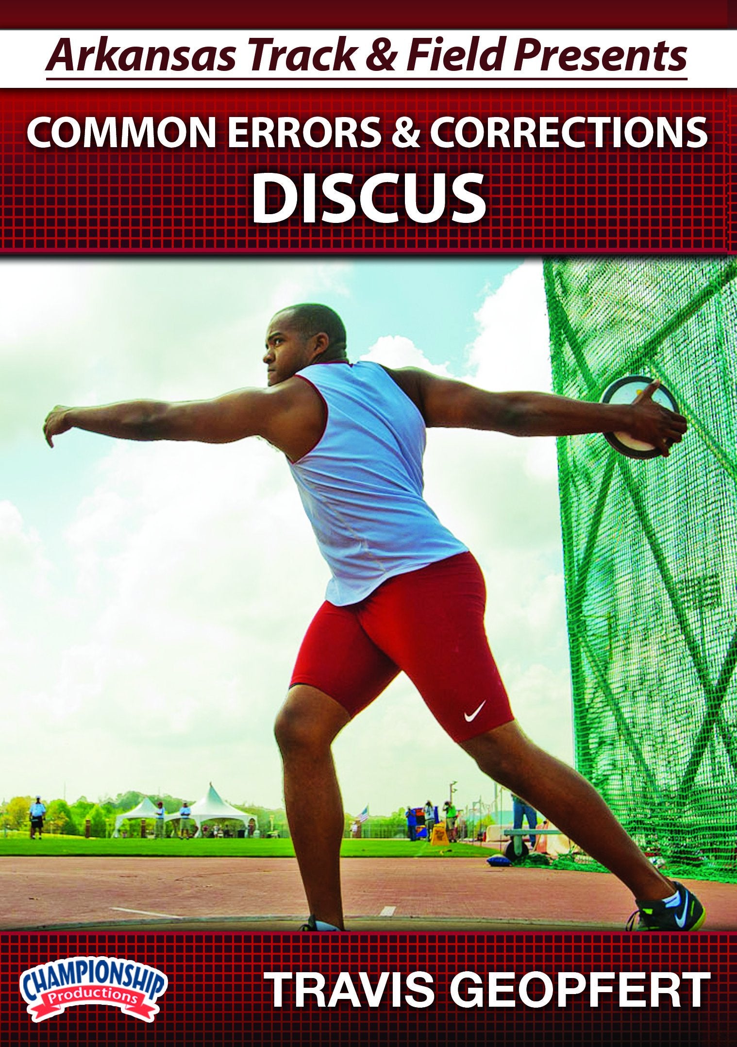 ARKANSAS TRACK AND FIELD SERIES: COMMON ERRORS AND CORRECTIONS FOR DISCUS (GEOPFERT)
