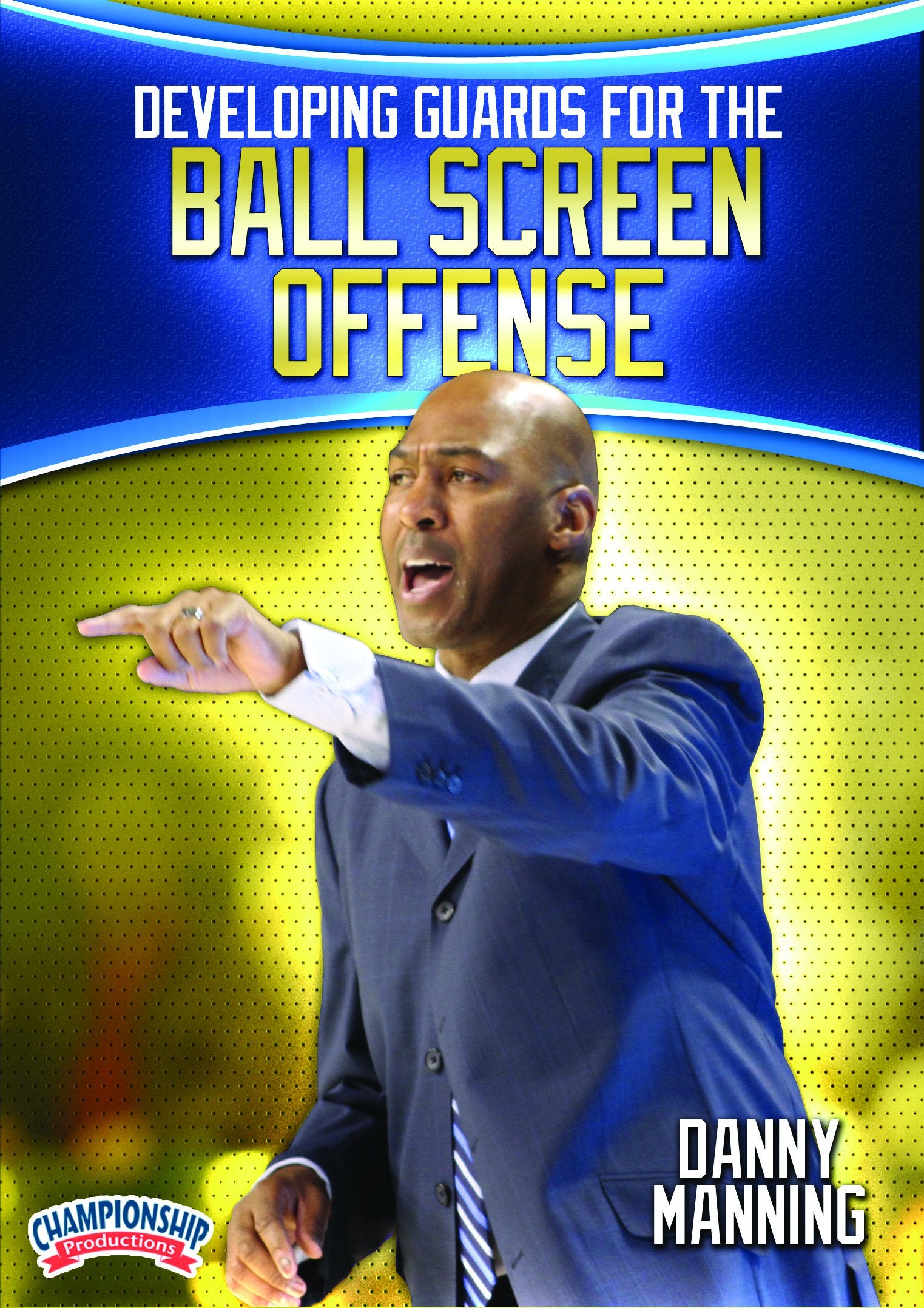 DEVELOPINGGUARDSFORTHEBALLSCREENOFFENSE(MANNING)
