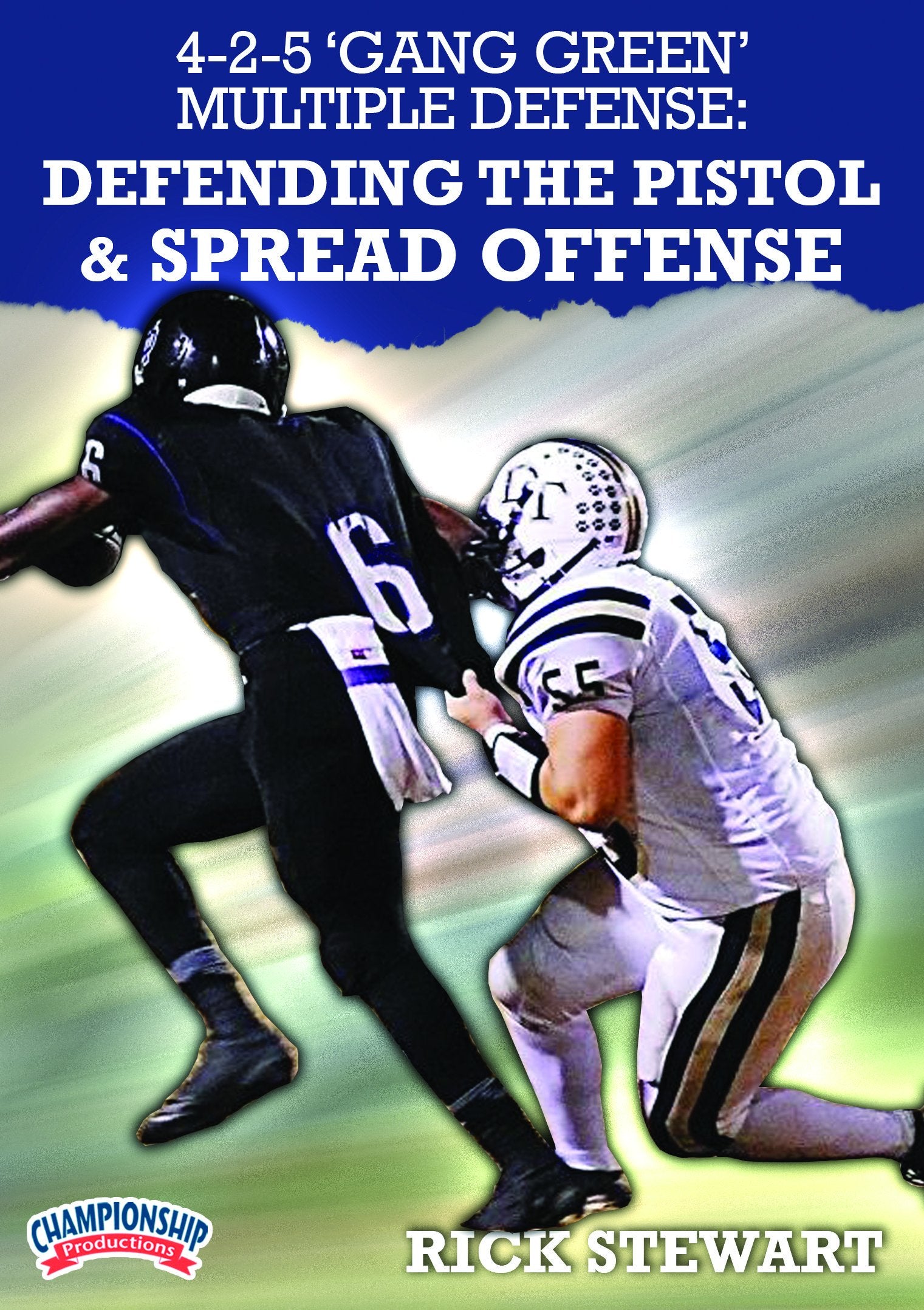 4-2-5GANGGREENMULTIPLEDEFENSE:DEFENDINGTHEPISTOL&SPREADOFFENSES(STEWART)