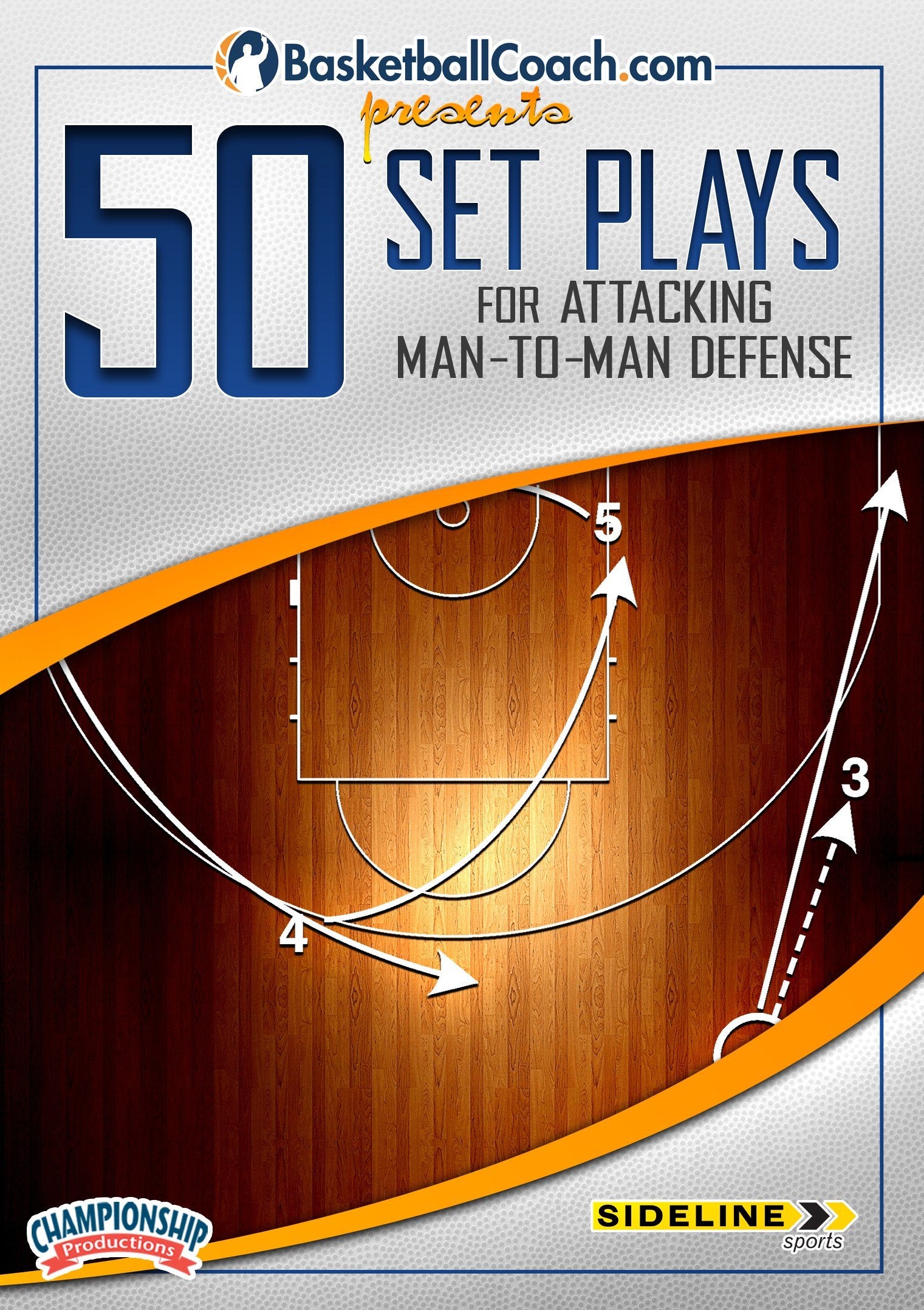 BASKETBALLCOACH.COMPRESENTS:50SETPLAYSFORATTACKINGMAN-TO-MANDEFENSE