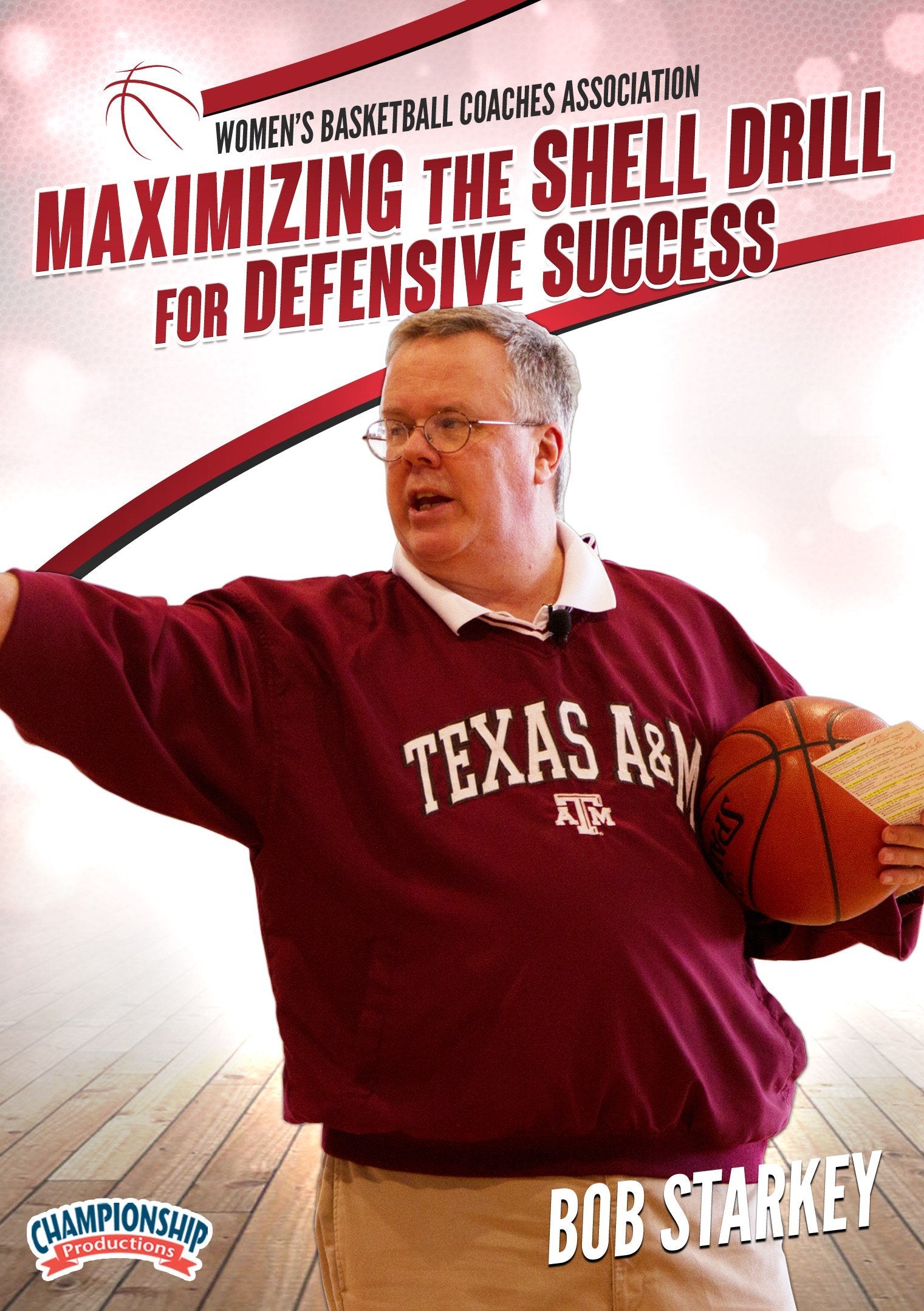 MAXIMIZINGTHESHELLDRILLFORDEFENSIVESUCCESS(STARKEY,WBCA)