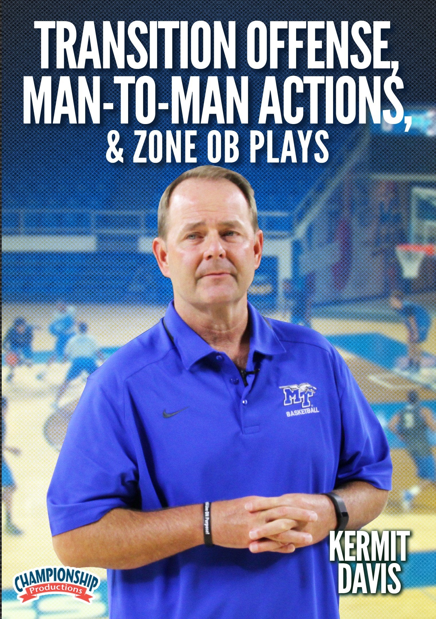 TRANSITIONOFFENSE,MAN-TO-MANACTIONS,ANDZONEOBPLAYS(DAVIS)
