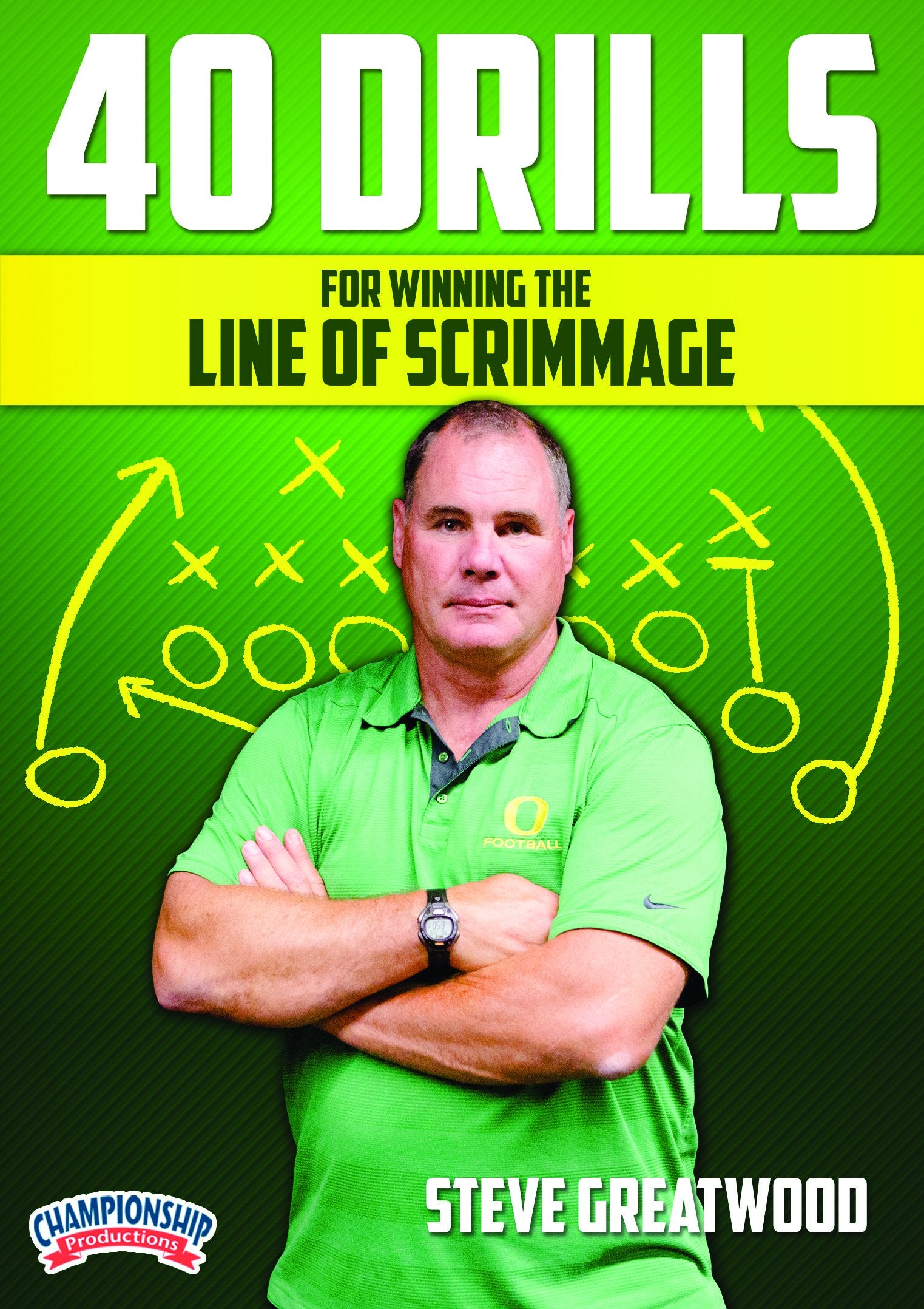40DRILLSFORWINNINGTHELINEOFSCRIMMAGE(GREATWOOD)
