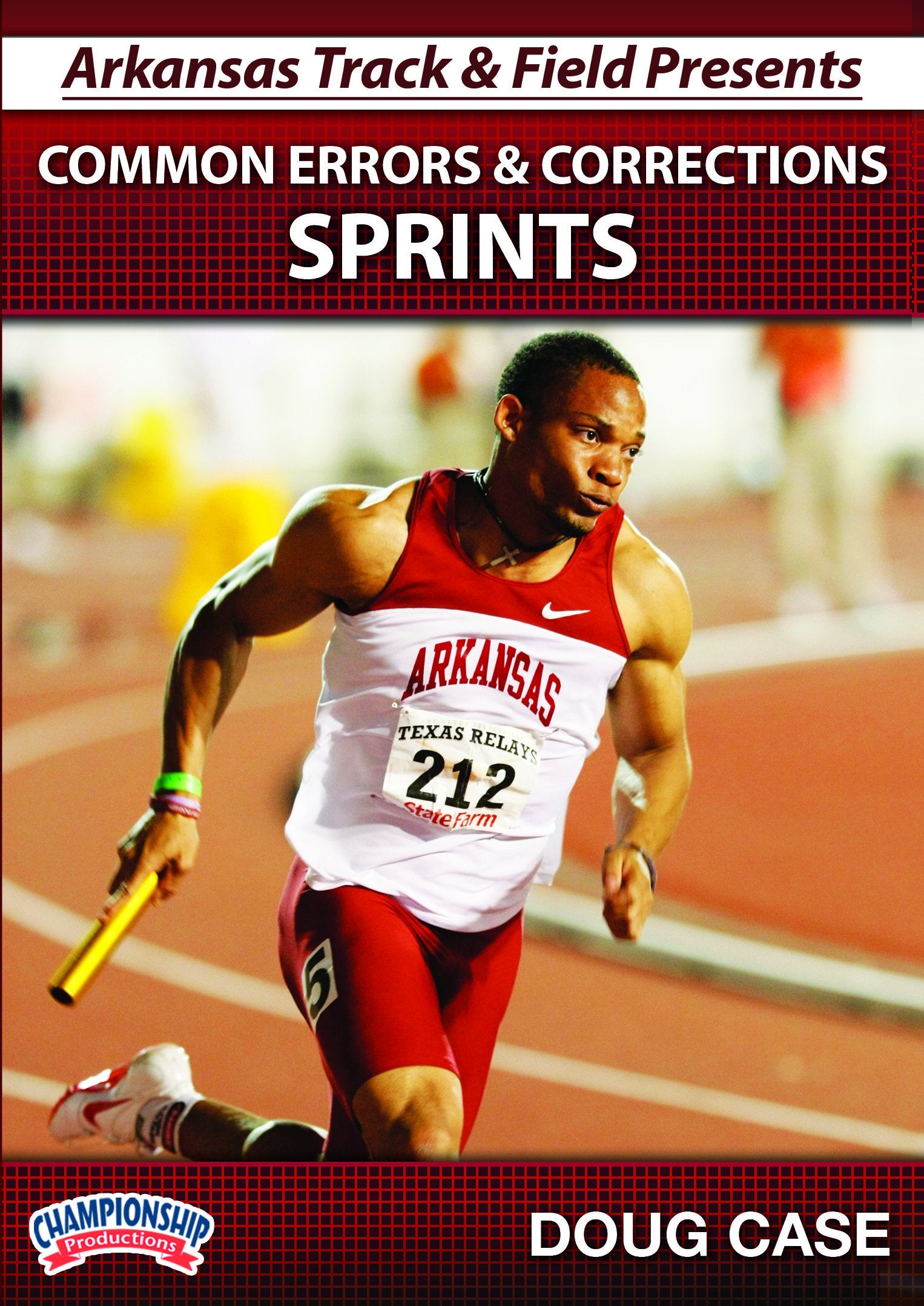 ARKANSAS TRACK AND FIELD SERIES: COMMON ERRORS AND CORRECTIONS FOR SPRINTS (CASE)