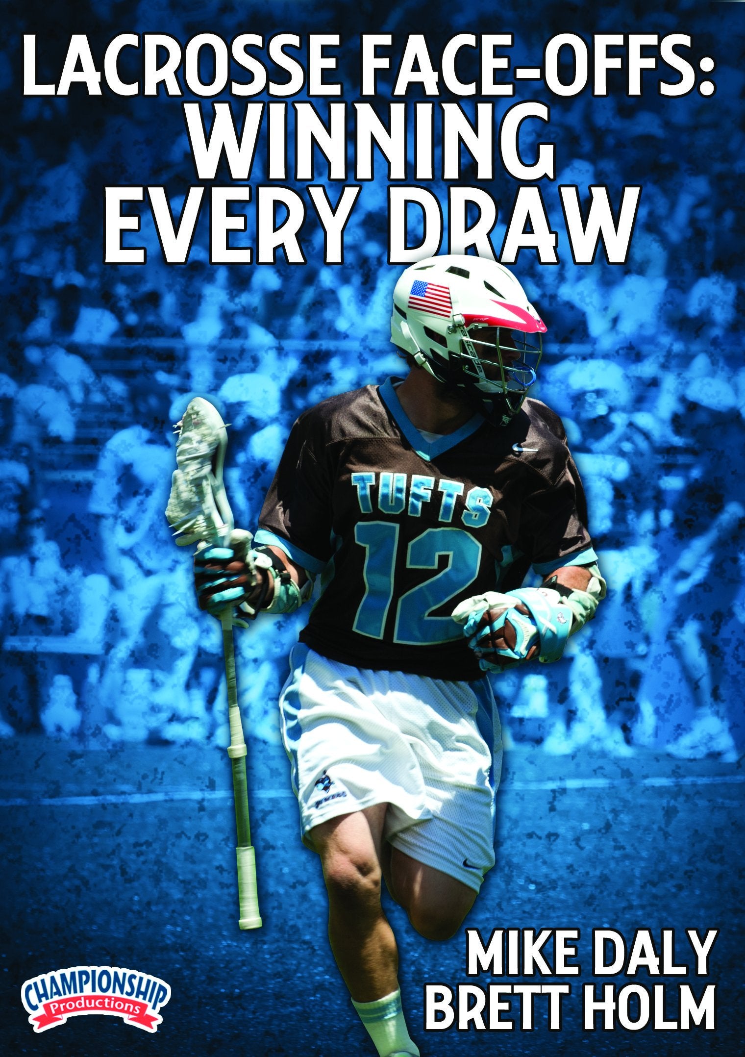 LACROSSEFACE-OFFS:WINNINGEVERYDRAW(DALY)