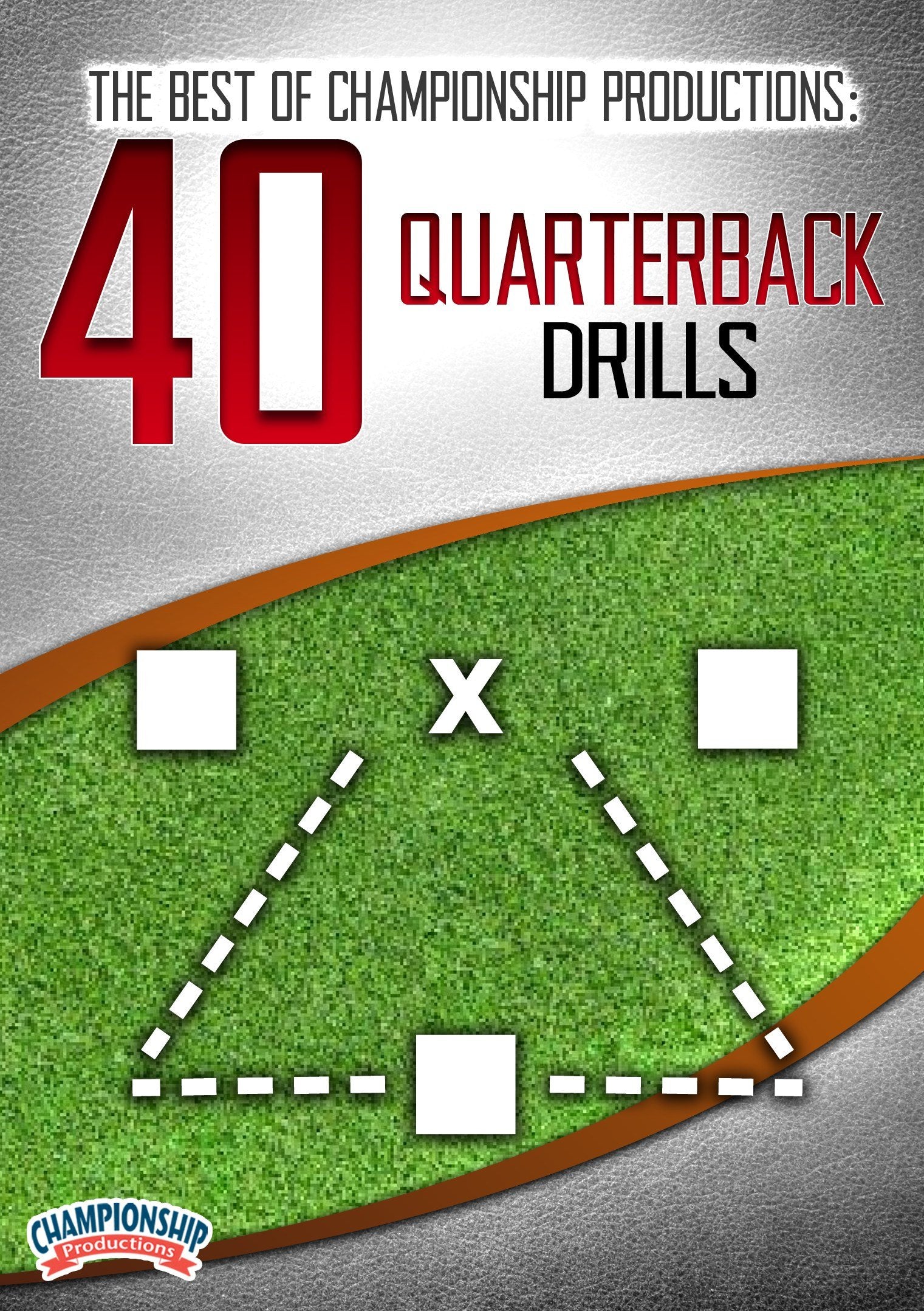 THEBESTOFCHAMPIONSHIPPRODUCTIONS:40QUARTERBACKDRILLS(VARIOUSCOACHES)