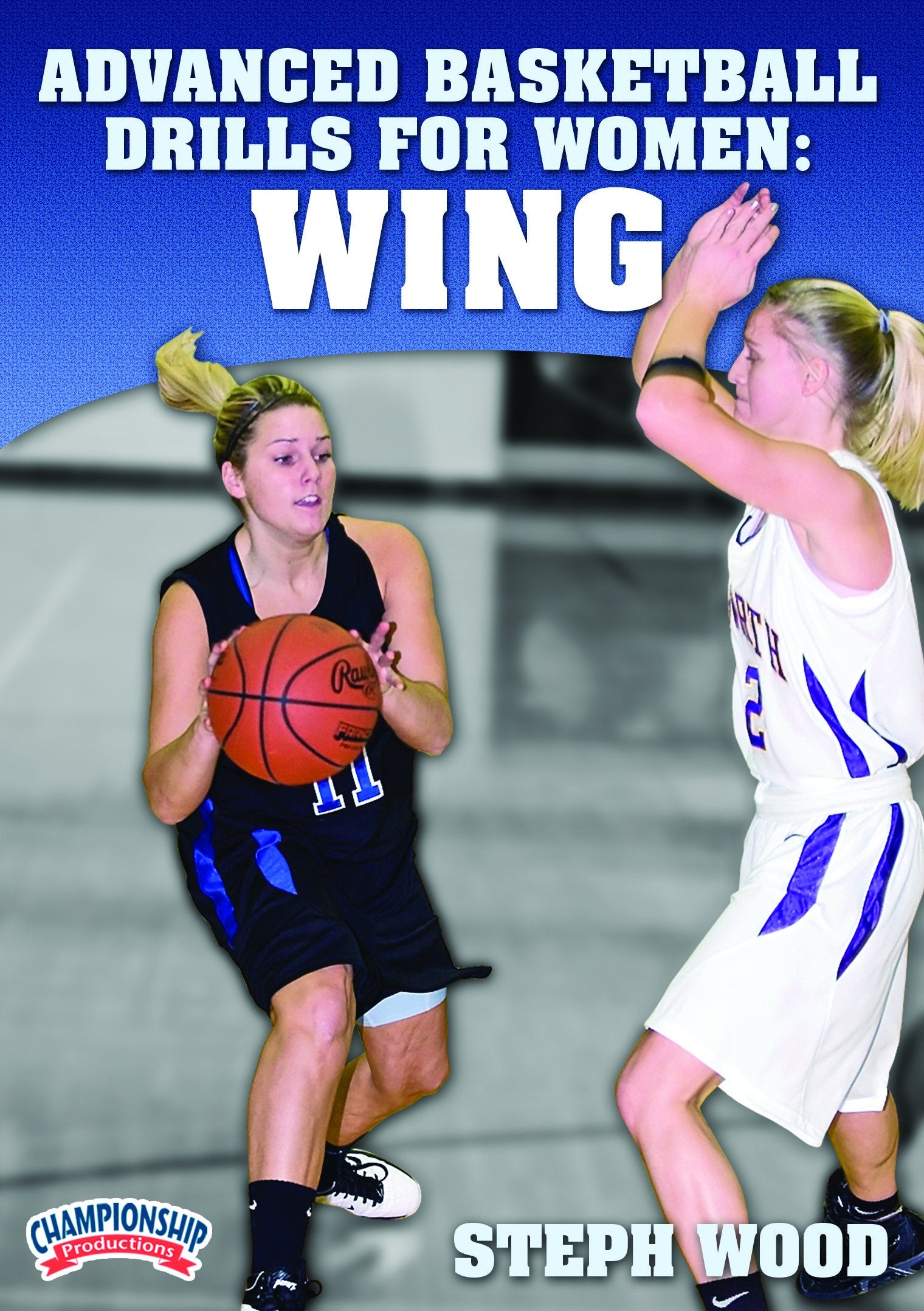 ADVANCEDBASKETBALLDRILLSFORWOMEN:WING(WOOD)