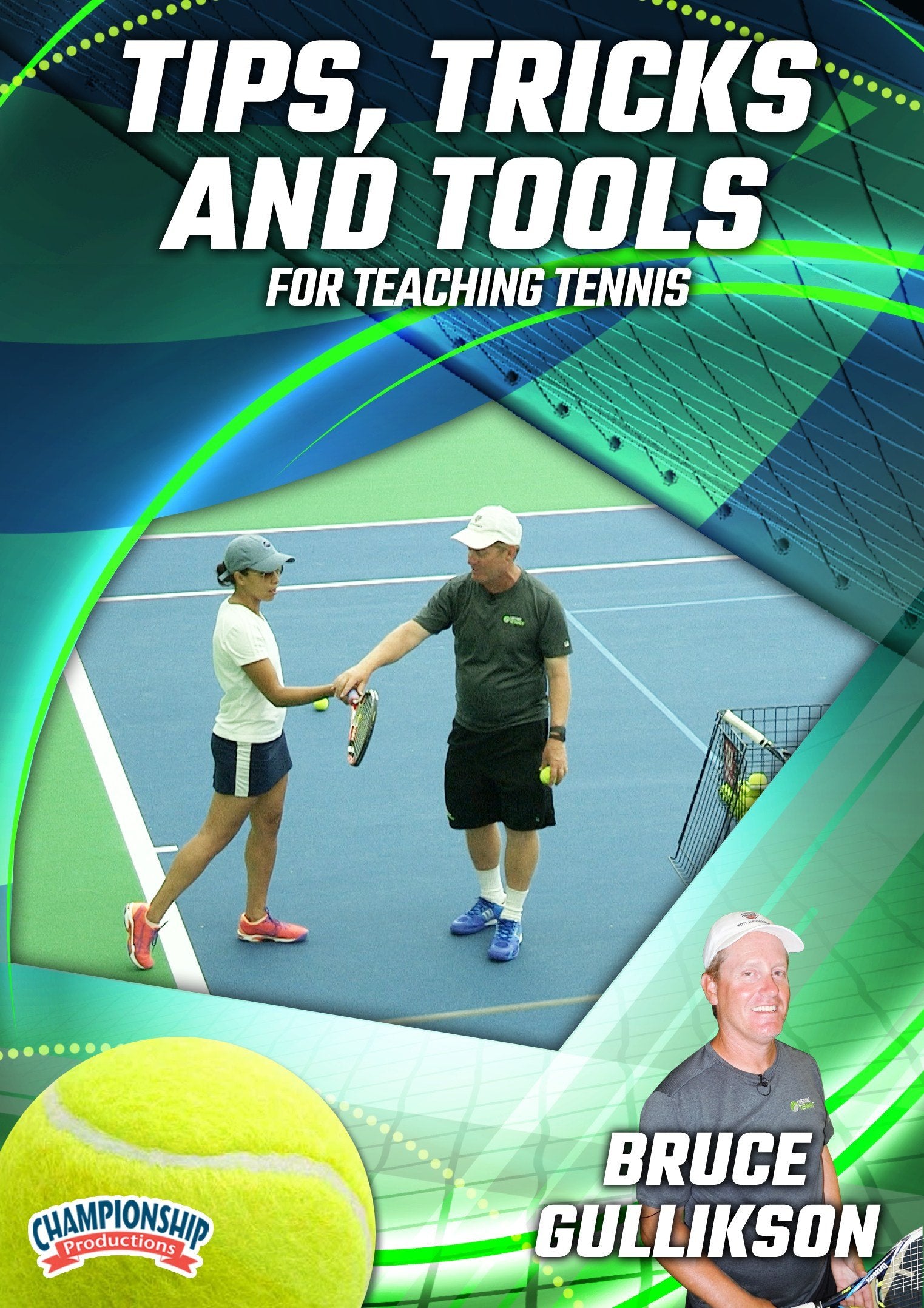 TIPS, TRICKS AND TOOLS FOR TEACHING TENNIS (GULLICKSON)