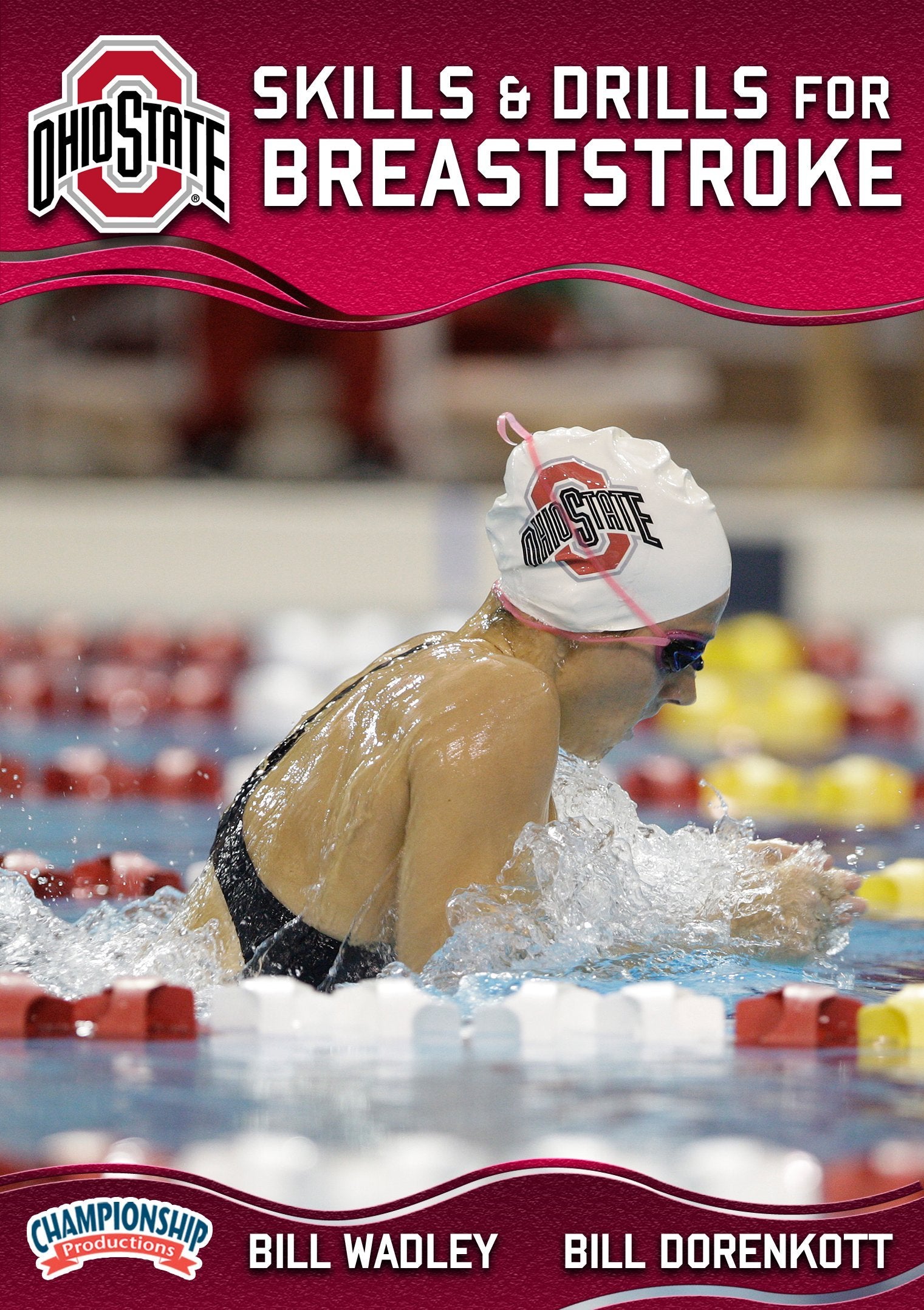 OHIO STATE DRILLS & SKILLS FOR BREASTSTROKE (WADLEYAND DORENKOTT)