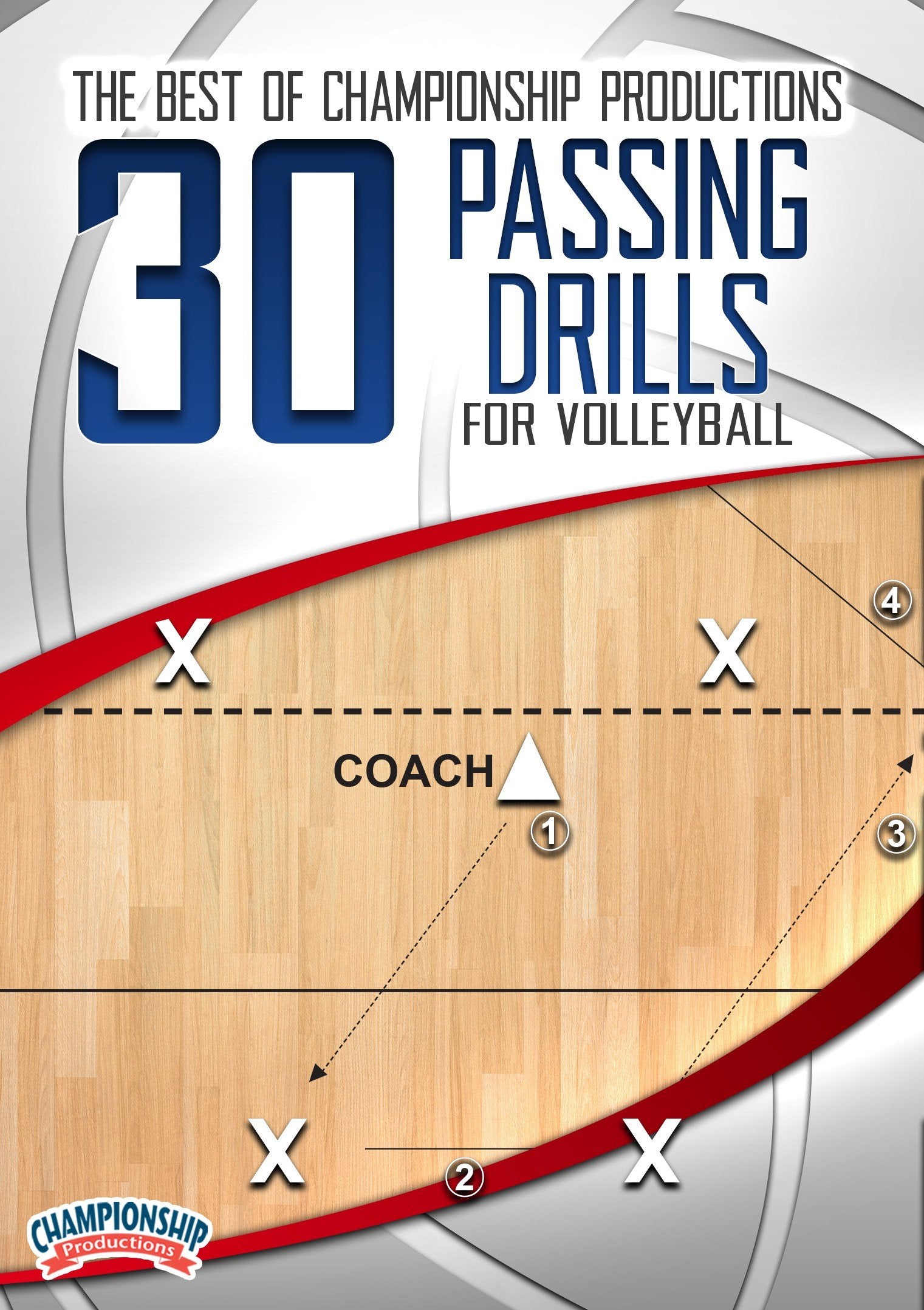 THE BEST OF CHAMPIONSHIP PRODUCTIONS: 30 PASSING DRILLS (FEATURING 10 OF NATIONS TOP COACHES)