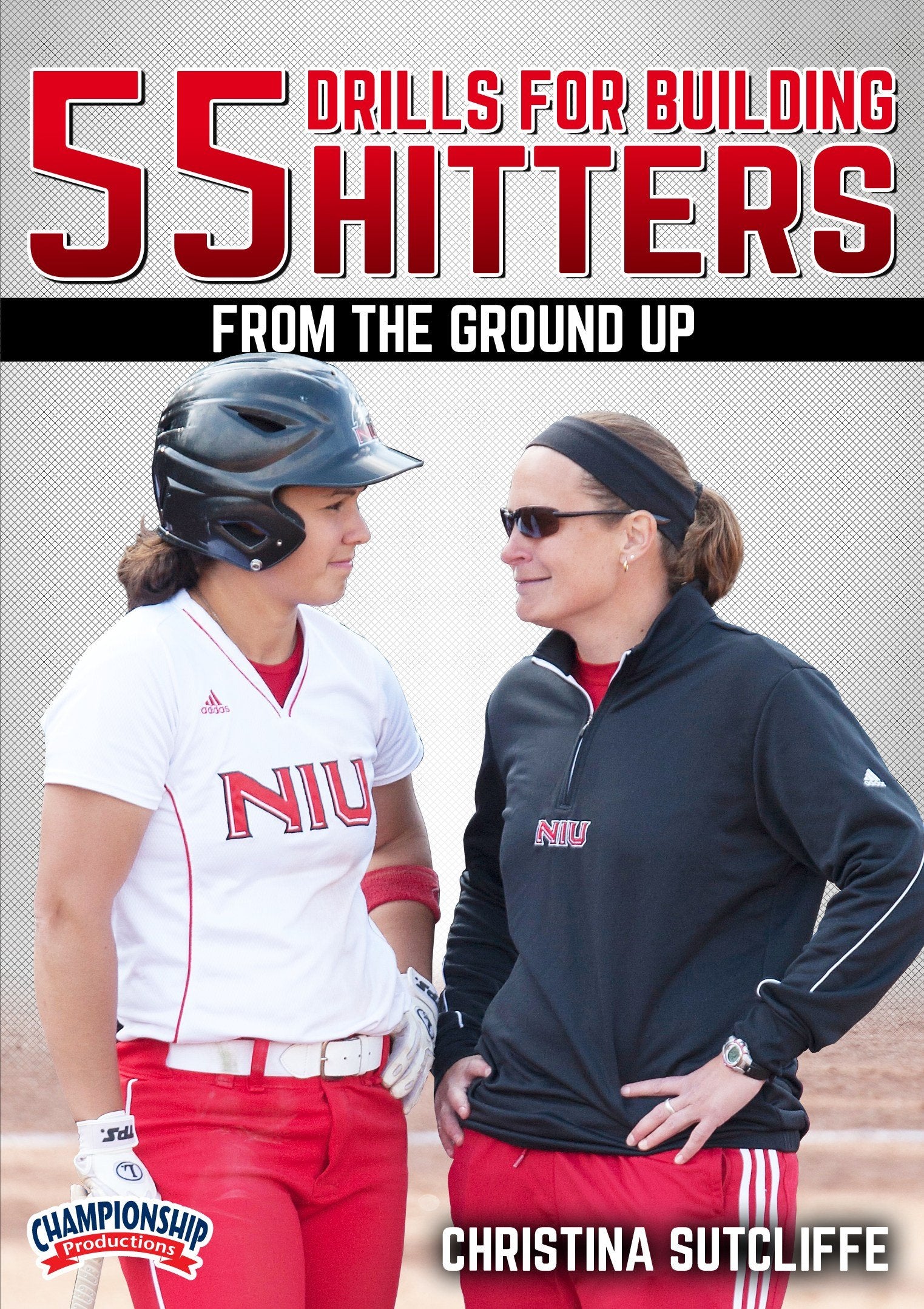 55 DRILLS FOR BUILDING HITTERS FROM THE GROUND UP (SUTCLIFFE)