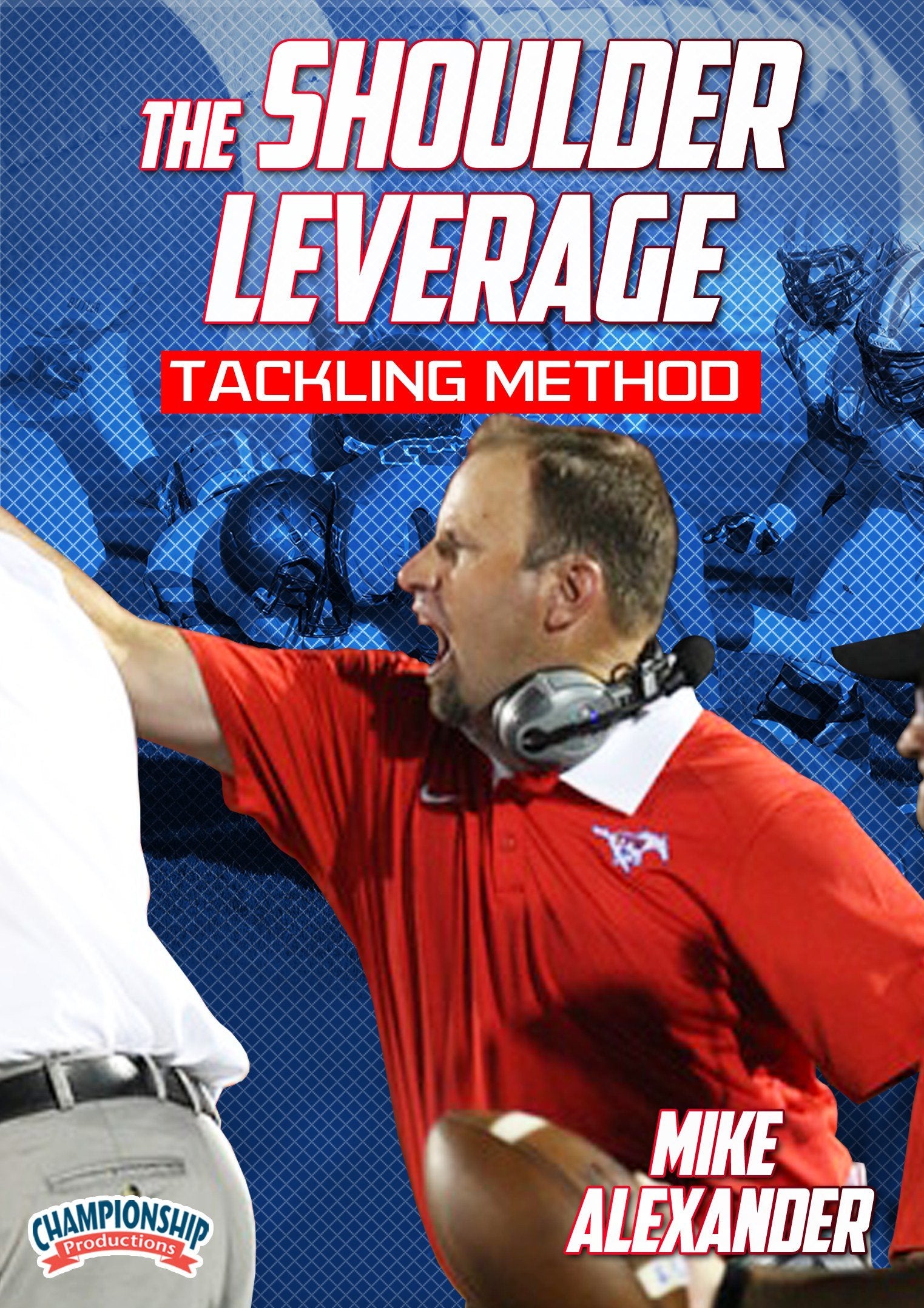 THESHOULDERLEVERAGETACKLINGMETHOD(ALEXANDER)