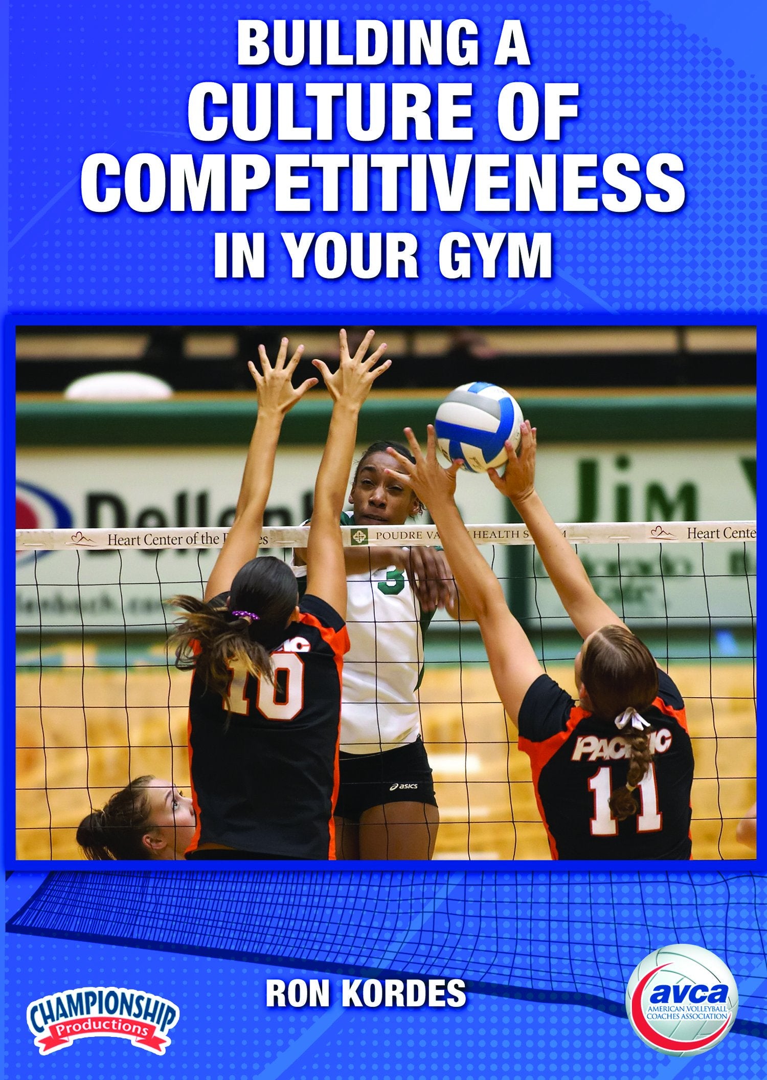 BUILDING A CULTURE OF COMPETITIVENESS IN YOUR GYM (AVCA-KORDES)