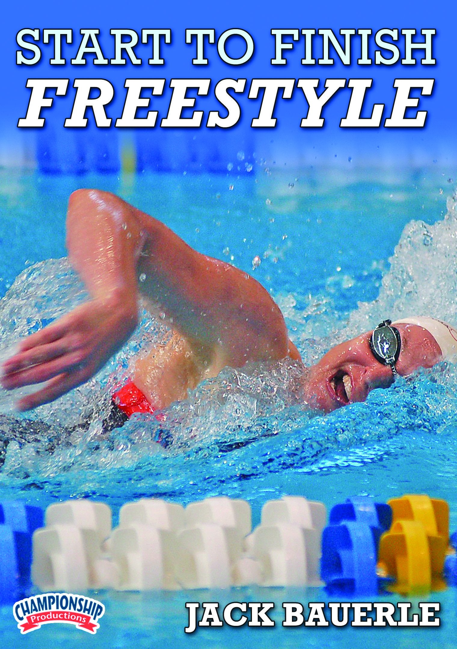 START TO FINISH FREESTYLE (BAUERLE)