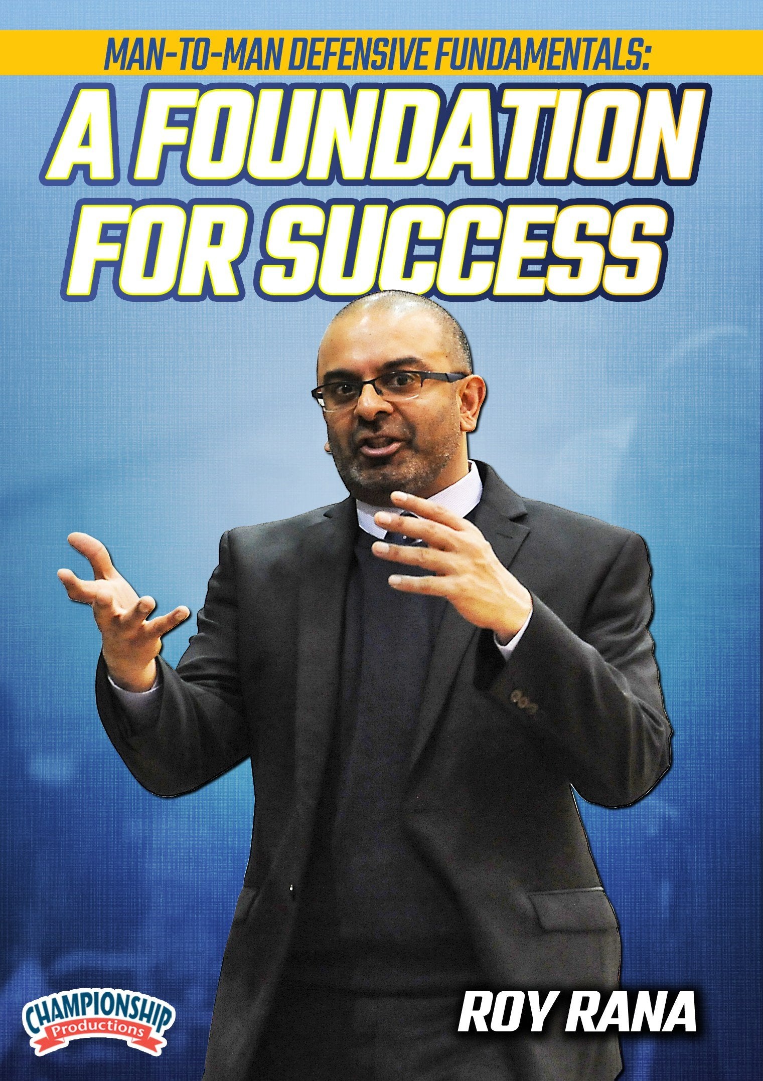 MAN-TO-MANDEFENSIVEFUNDAMENTALS:AFOUNDATIONFORSUCCESS(RANA)