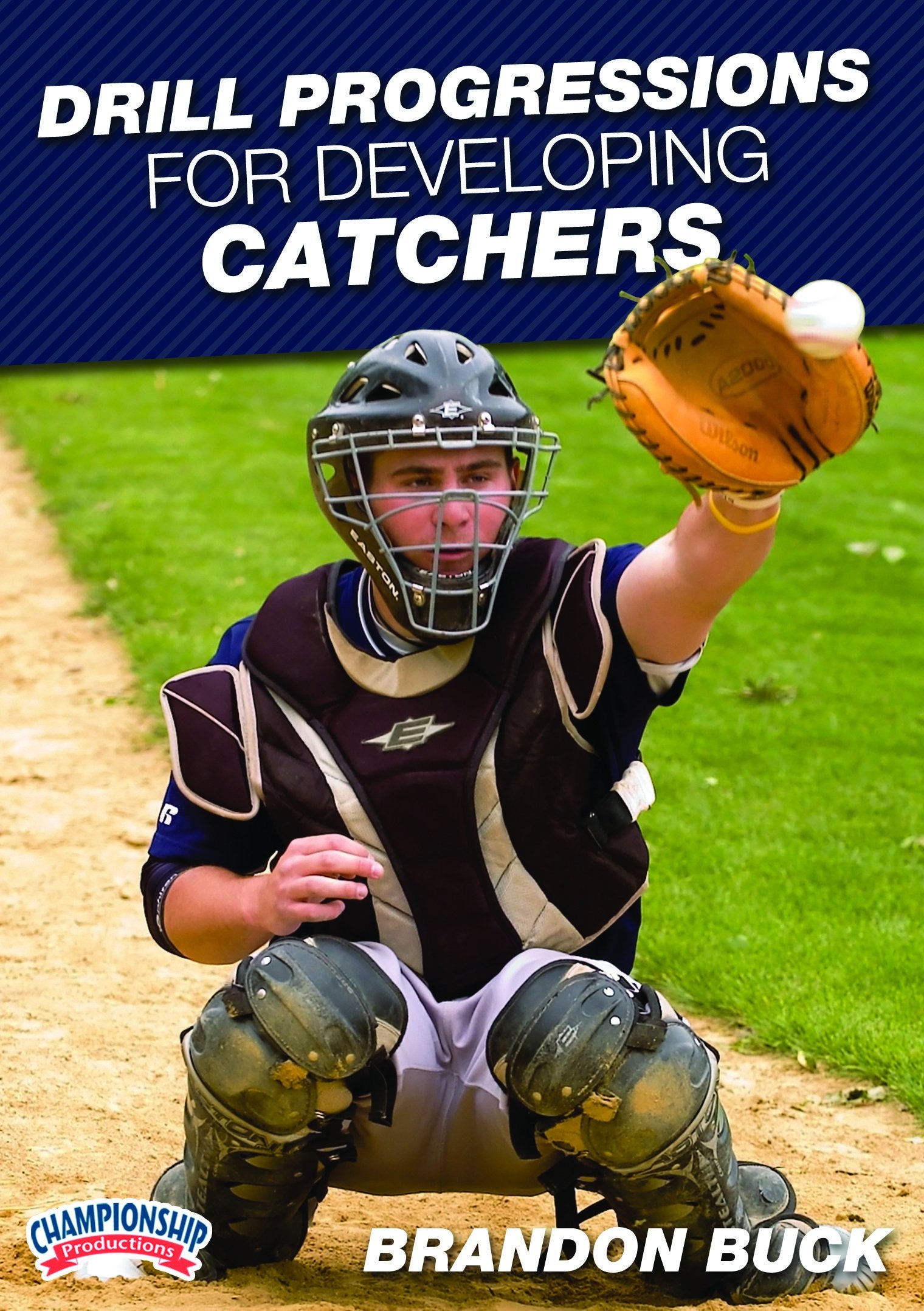 DRILLPROGRESSIONSFORDEVELOPINGCATCHERS(BUCK)