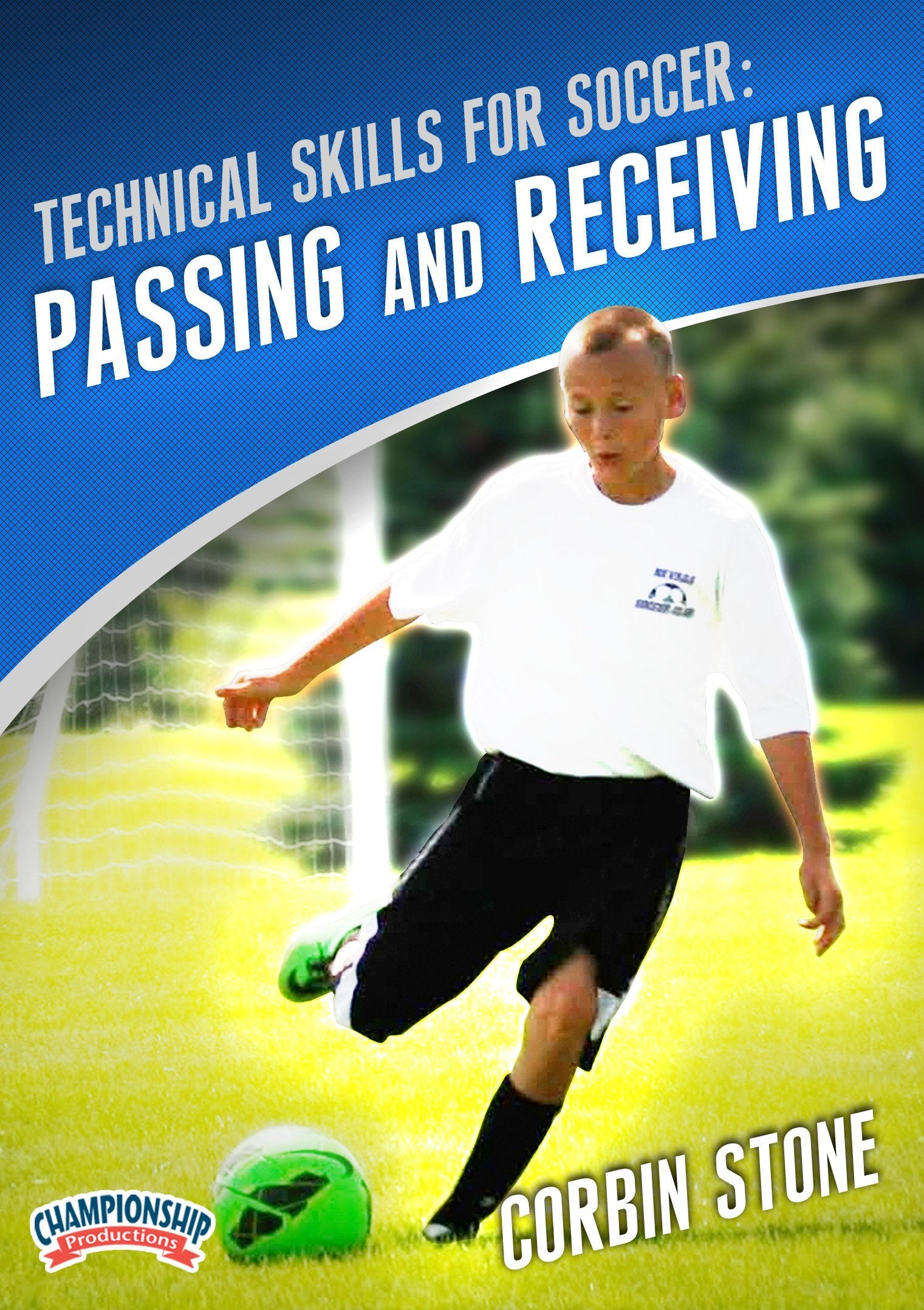 TECHNICAL SKILLS FOR SOCCER: PASSING AND RECEIVING (STONE)