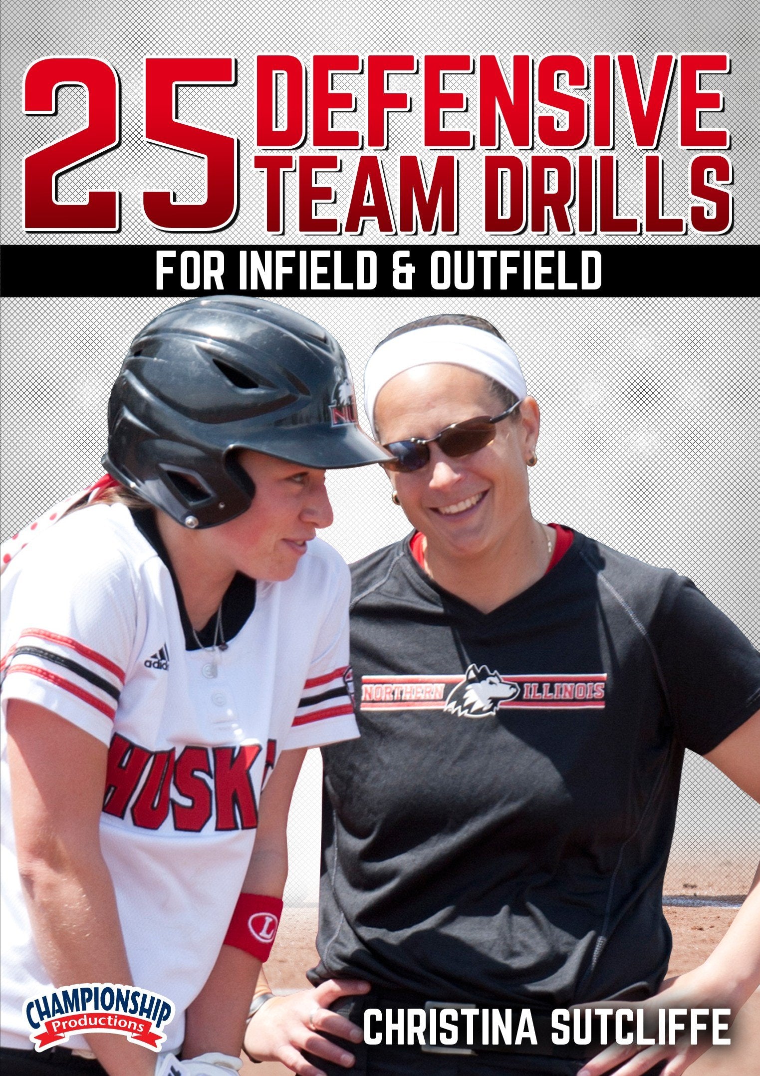 25 DEFENSIVE TEAM DRILLS FOR INFIELD AND OUTFIELD (SUTCLIFFE)
